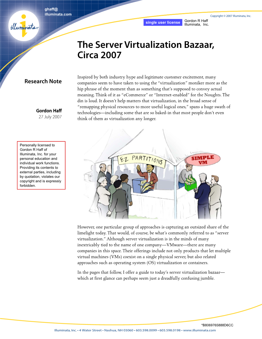 The Server Virtualization Landscape, Circa 2007