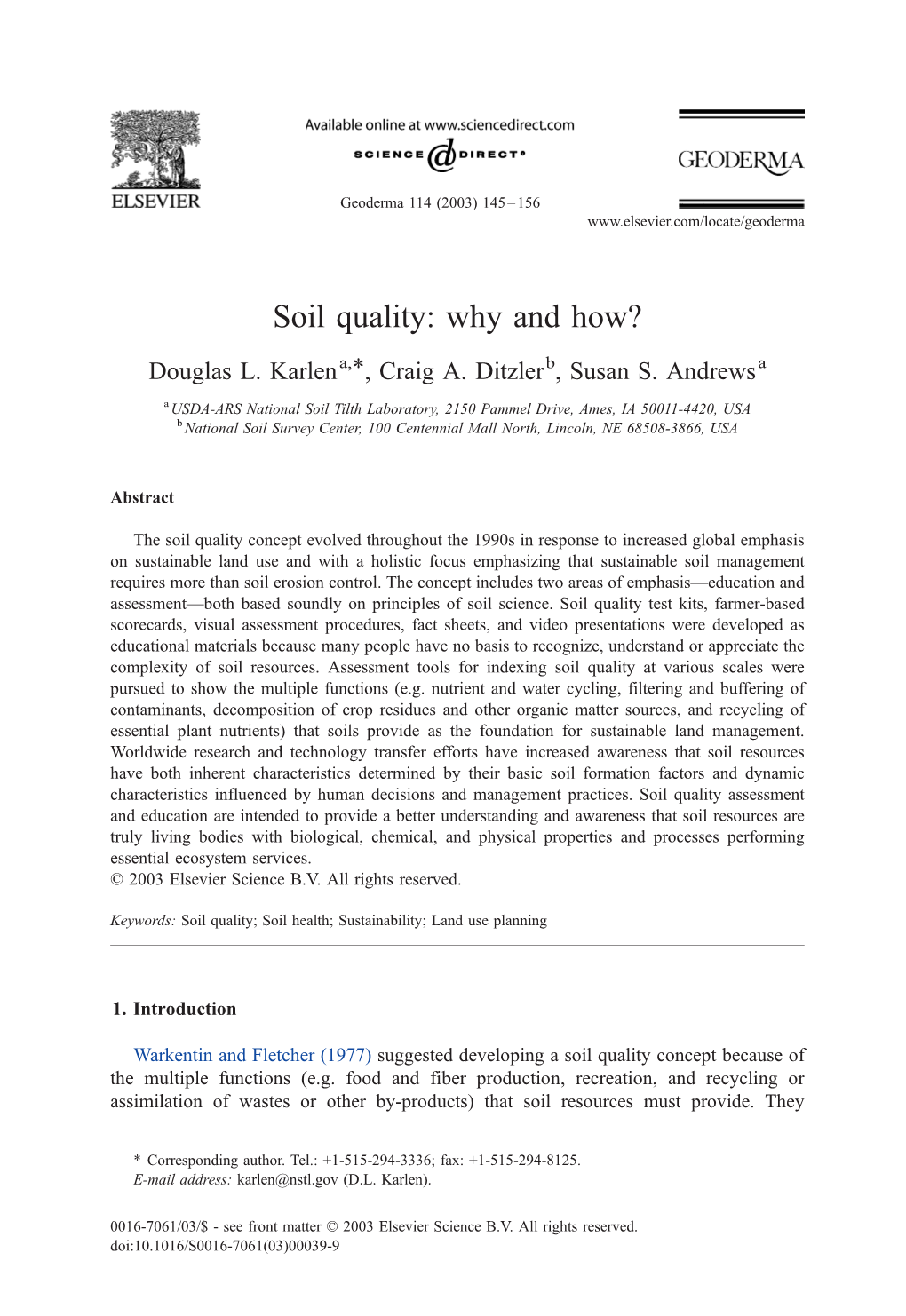 Soil Quality: Why and How?