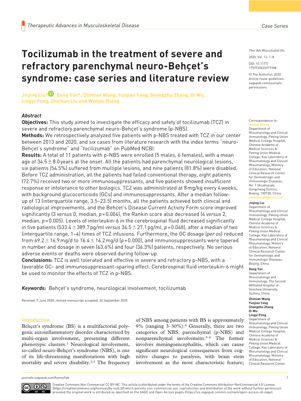 Tocilizumab in the Treatment of Severe and Refractory Parenchymal Neuro