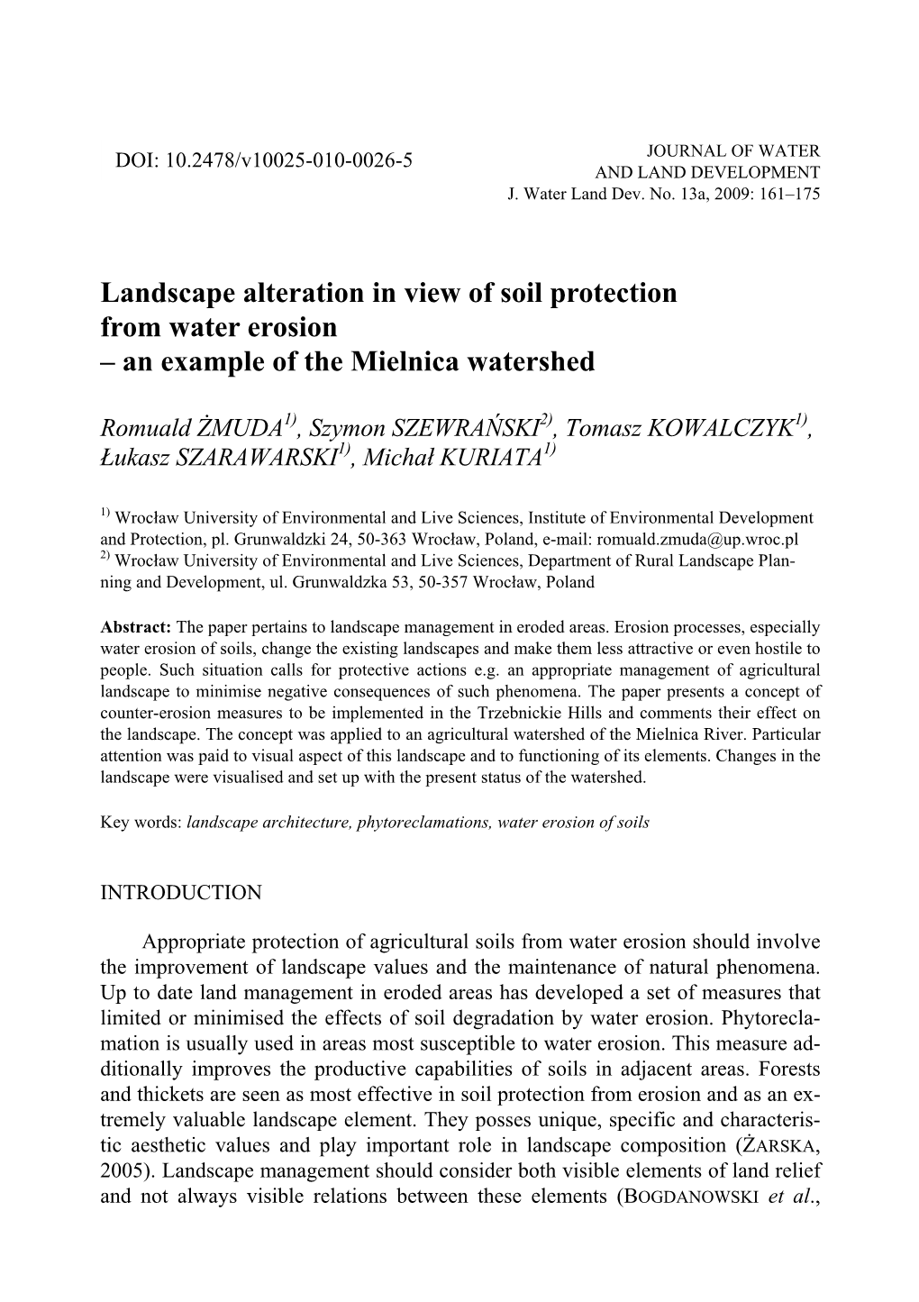 Landscape Alteration in View of Soil Protection from Water Erosion – an Example of the Mielnica Watershed