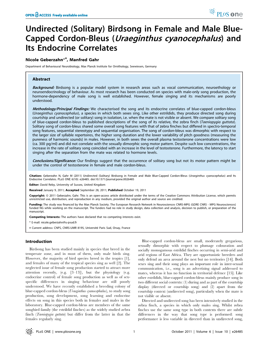 (Solitary) Birdsong in Female and Male Blue- Capped Cordon-Bleus (Uraeginthus Cyanocephalus) and Its Endocrine Correlates