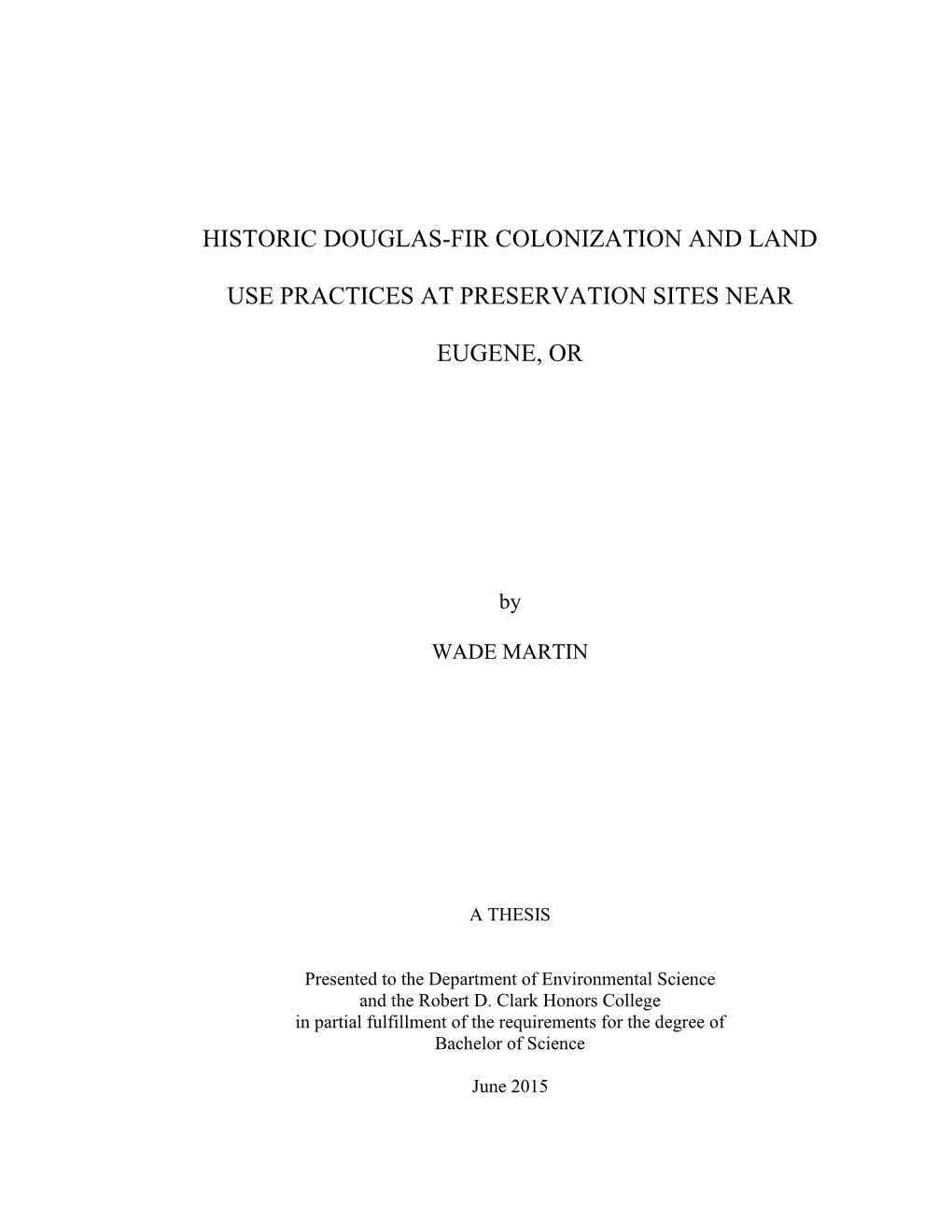 Historic Douglas-Fir Colonization and Land Use