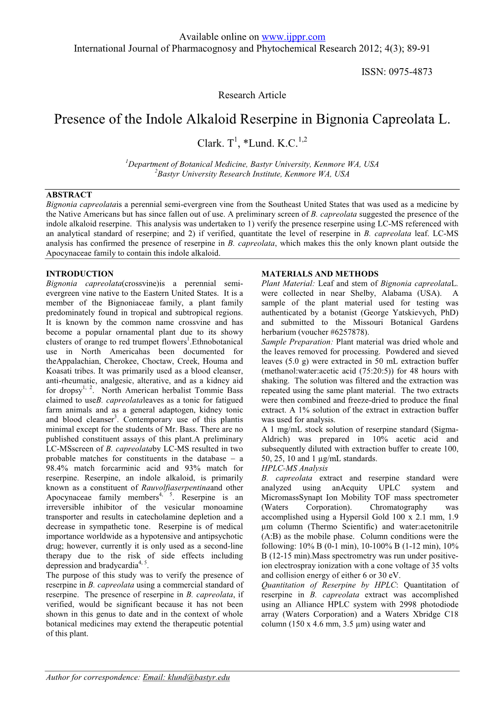 Presence of the Indole Alkaloid Reserpine in Bignonia Capreolata L