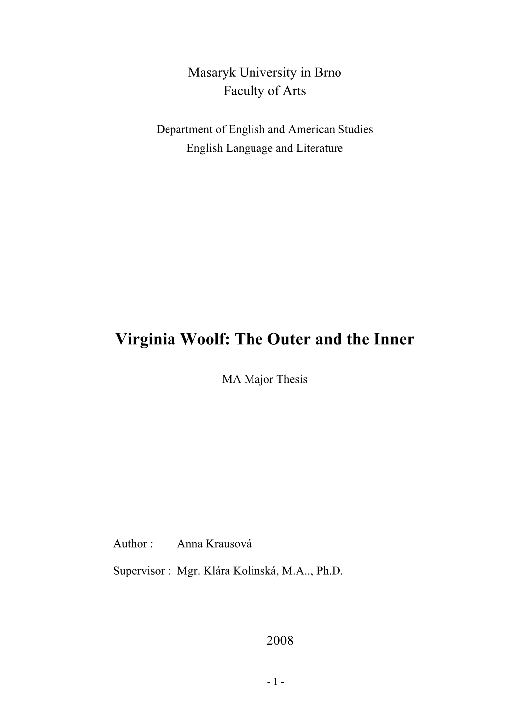 Virginia Woolf: the Outer and the Inner