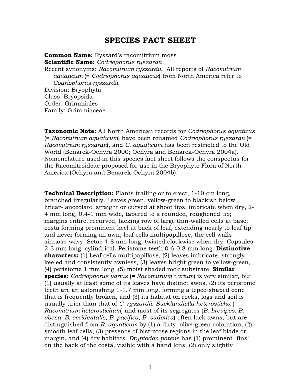 SPECIES FACT SHEET Ryszard's Racomitrium Moss