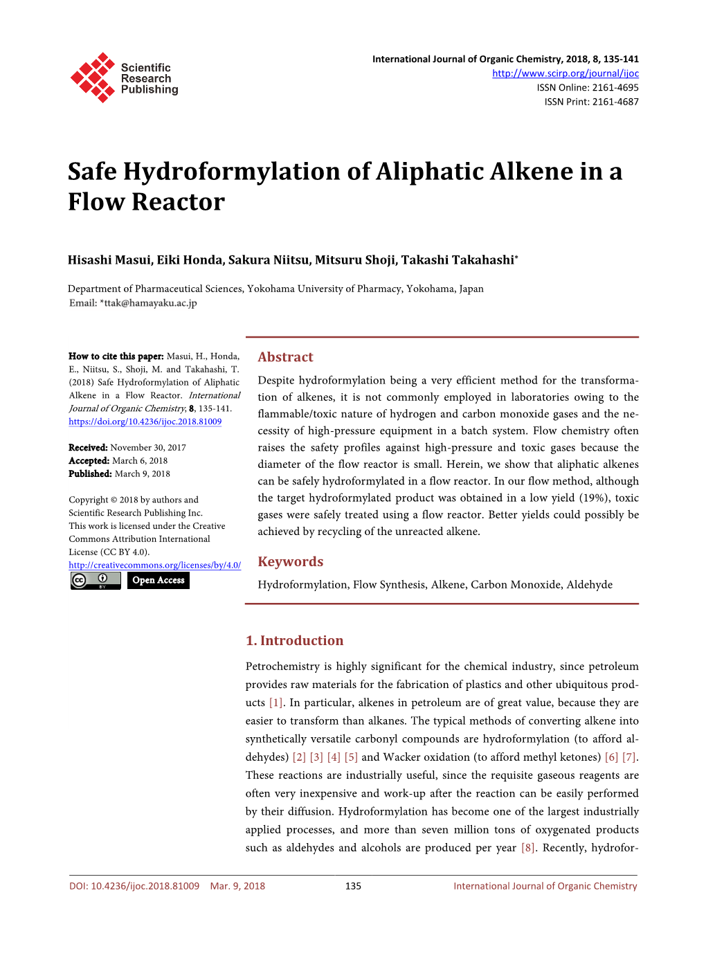 Safe Hydroformylation of Aliphatic Alkene in a Flow Reactor