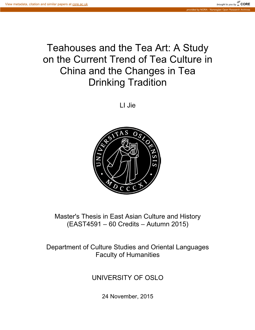 Teahouses and the Tea Art: a Study on the Current Trend of Tea Culture in China and the Changes in Tea Drinking Tradition