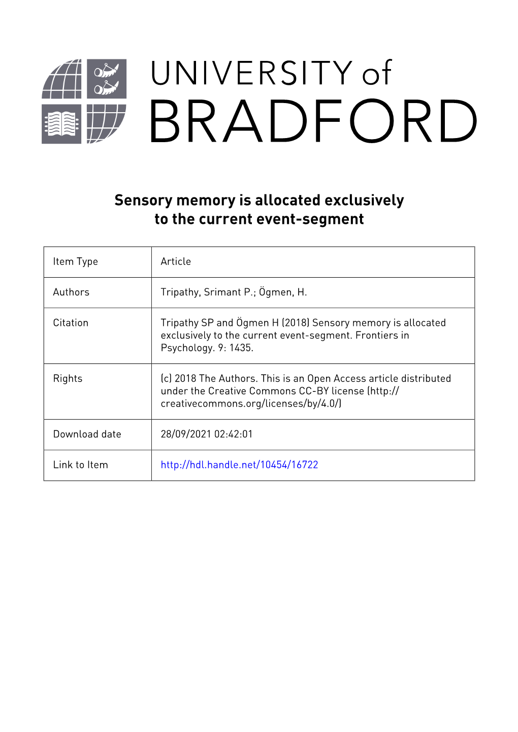 Sensory Memory Is Allocated Exclusively to the Current Event-Segment