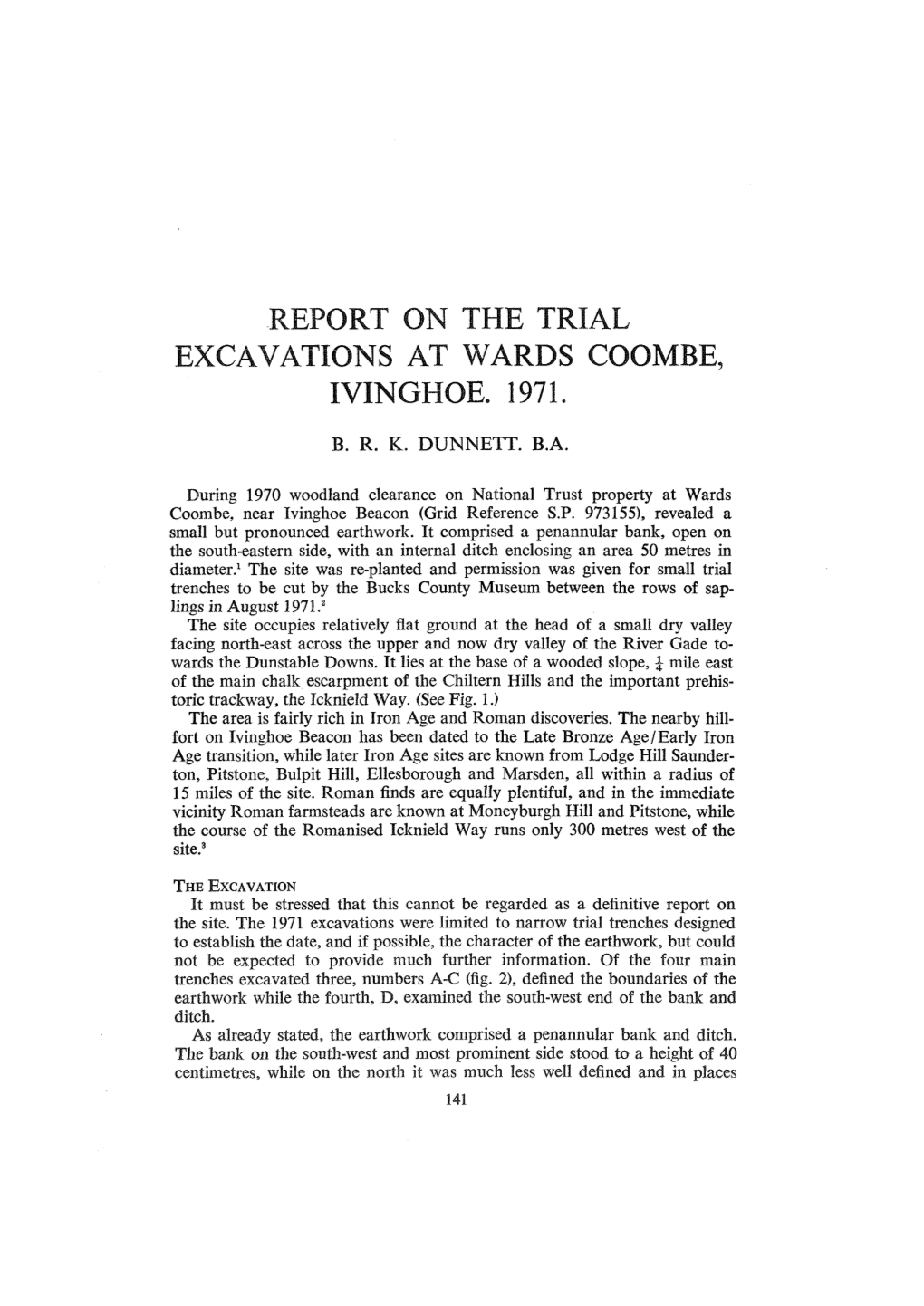Report on the Trial Excavations at Wards Coombe, Ivinghoe. 1971. B