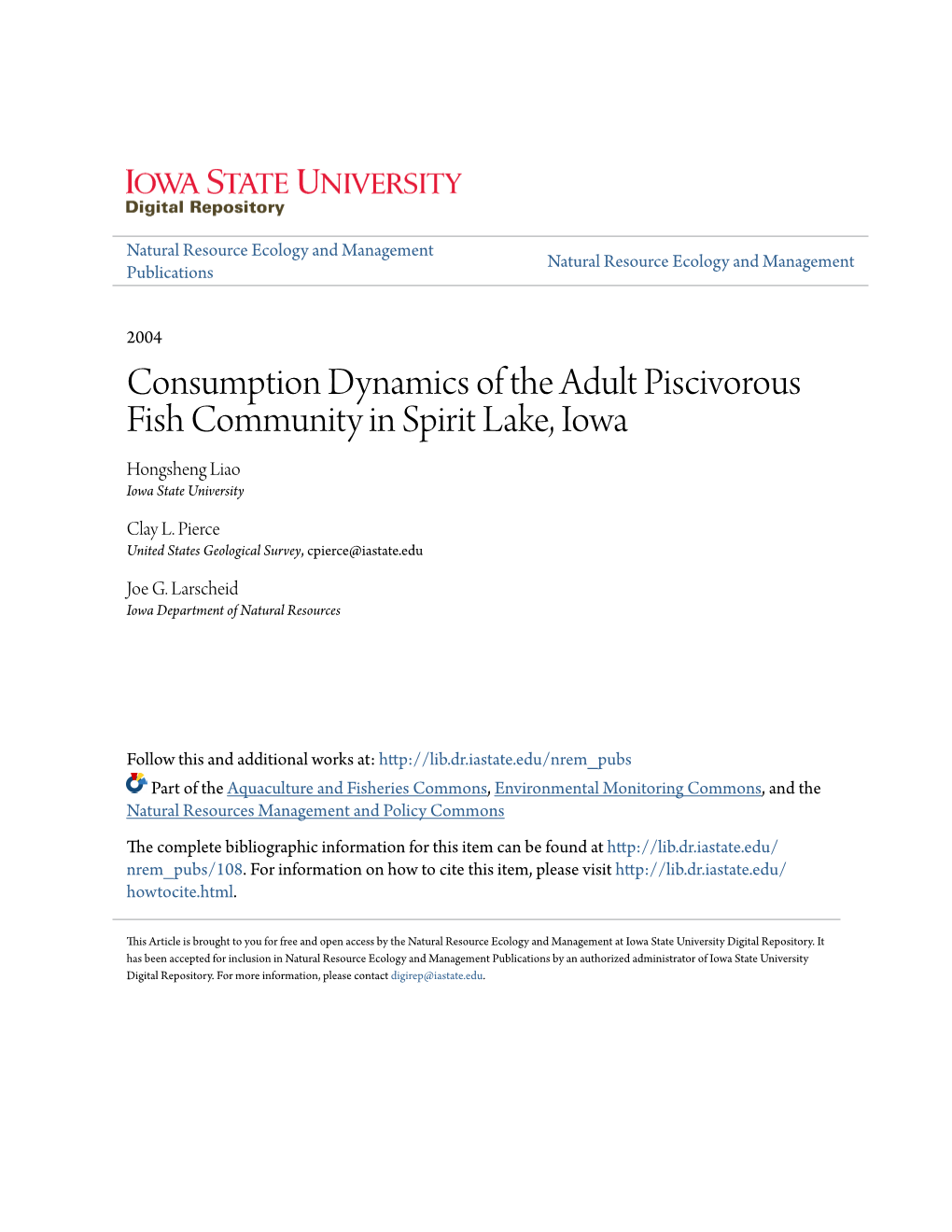 Consumption Dynamics of the Adult Piscivorous Fish Community in Spirit Lake, Iowa Hongsheng Liao Iowa State University