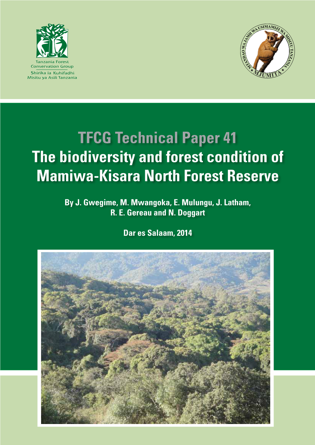 The Biodiversity and Forest Condition of Mamiwa-Kisara North Forest Reserve