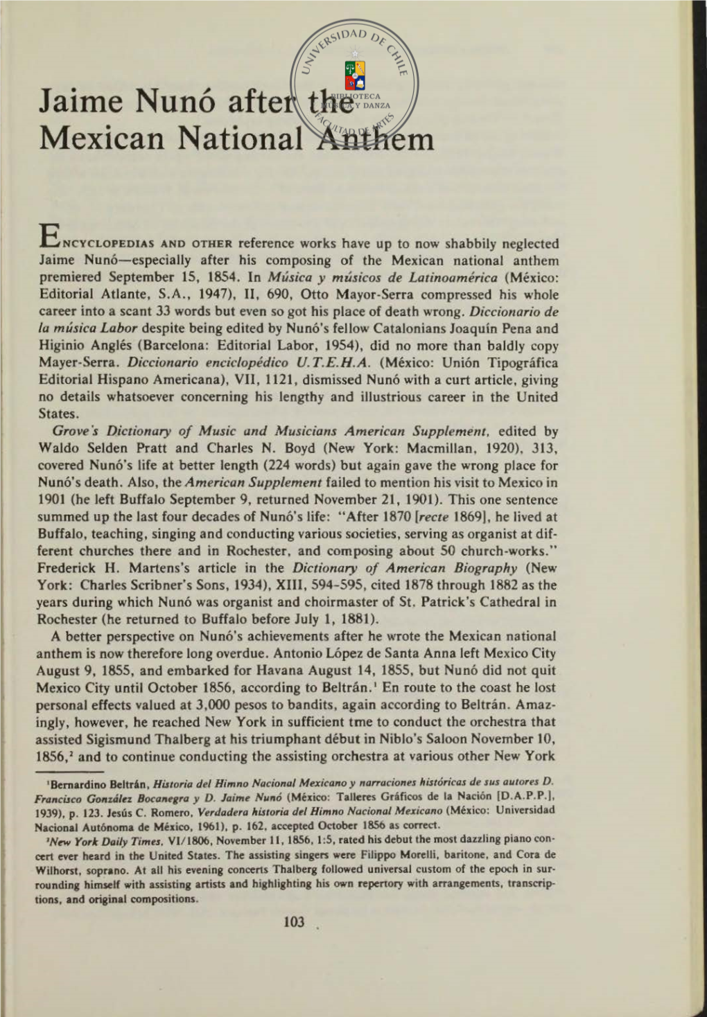 Jaime Nunó After the Mexican National Anthem 105 Was His Notice in Dwight's Journal of Music, Xxiil/21(January9