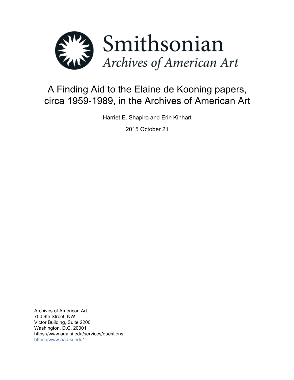 A Finding Aid to the Elaine De Kooning Papers, Circa 1959-1989, in the Archives of American Art