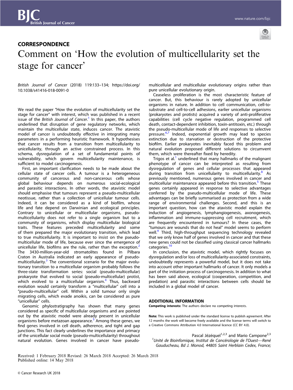 How the Evolution of Multicellularity Set the Stage for Cancer’