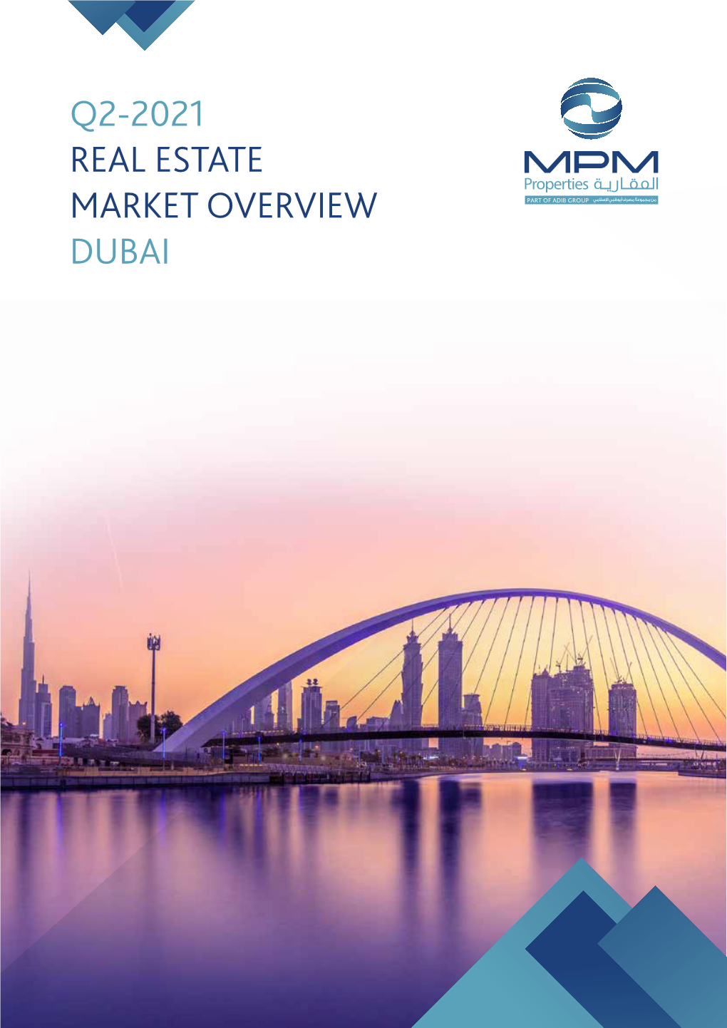 Q2-2021 Real Estate Market Overview Dubai 2