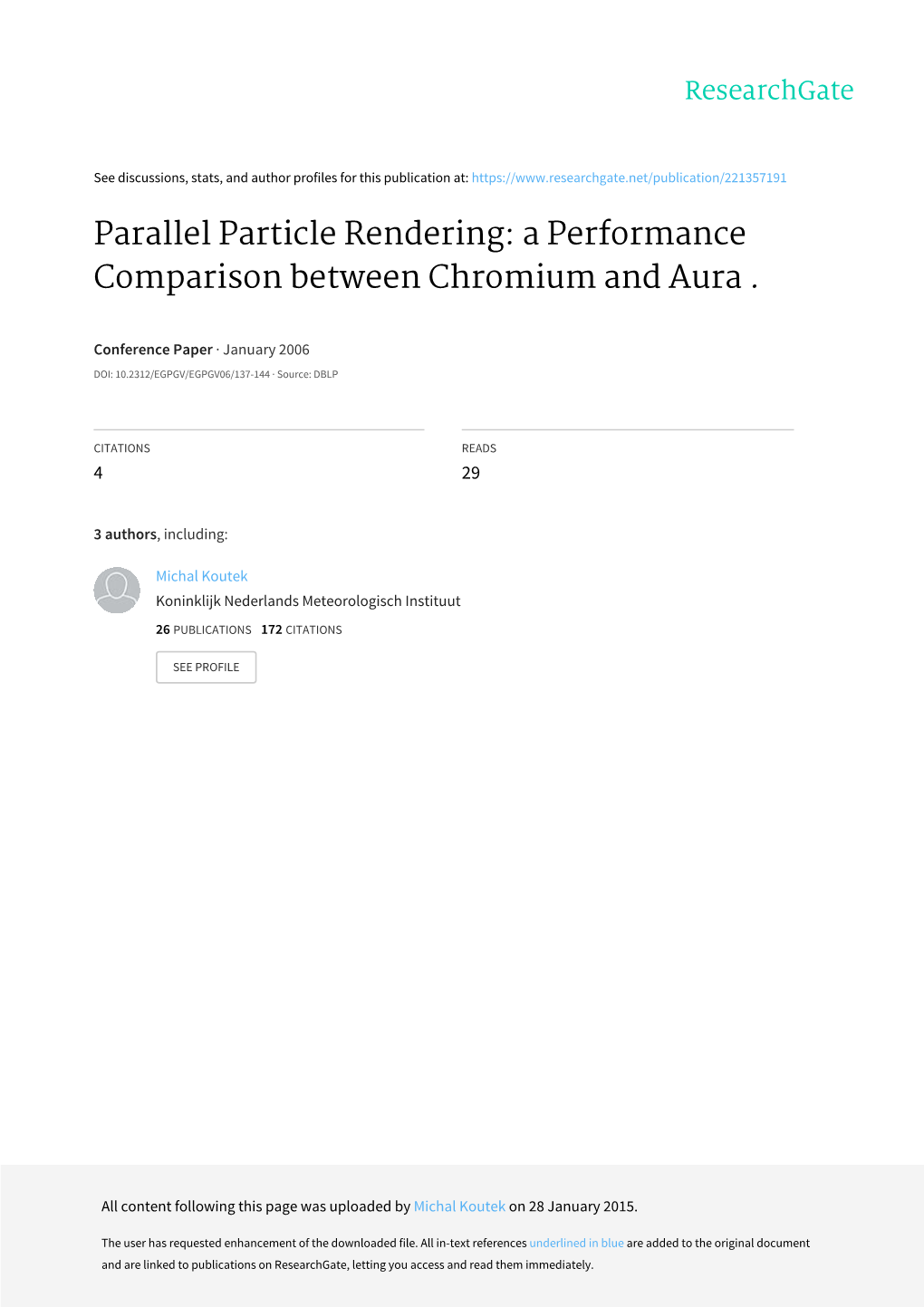 Parallel Particle Rendering: a Performance Comparison Between Chromium and Aura