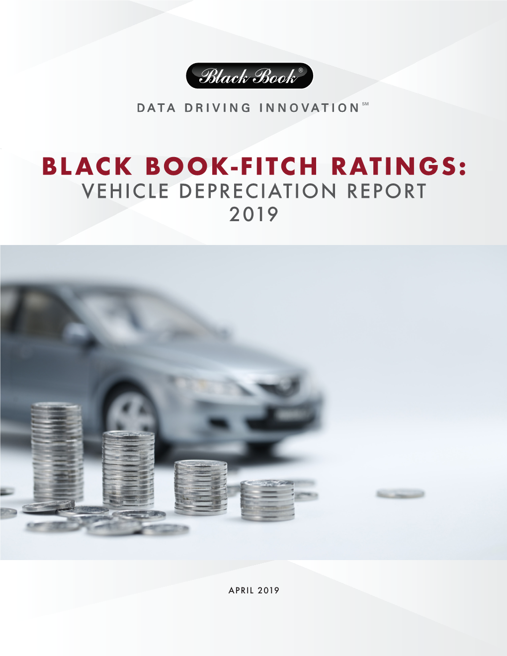 Black Book-Fitch Ratings: Vehicle Depreciation Report 2019