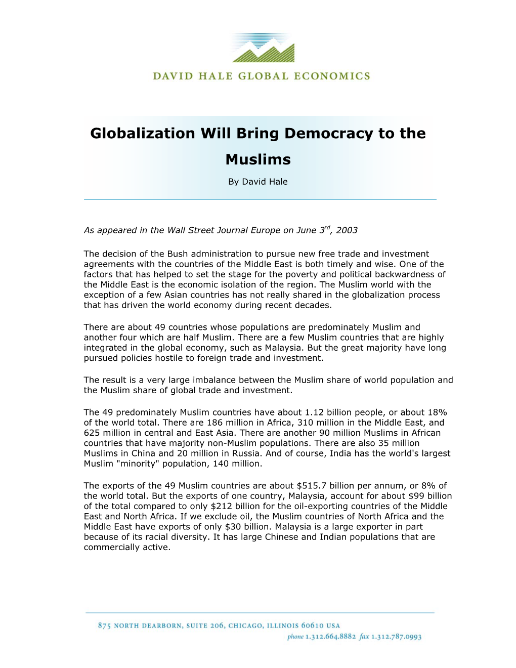 Globalization Will Bring Democracy to the Muslims
