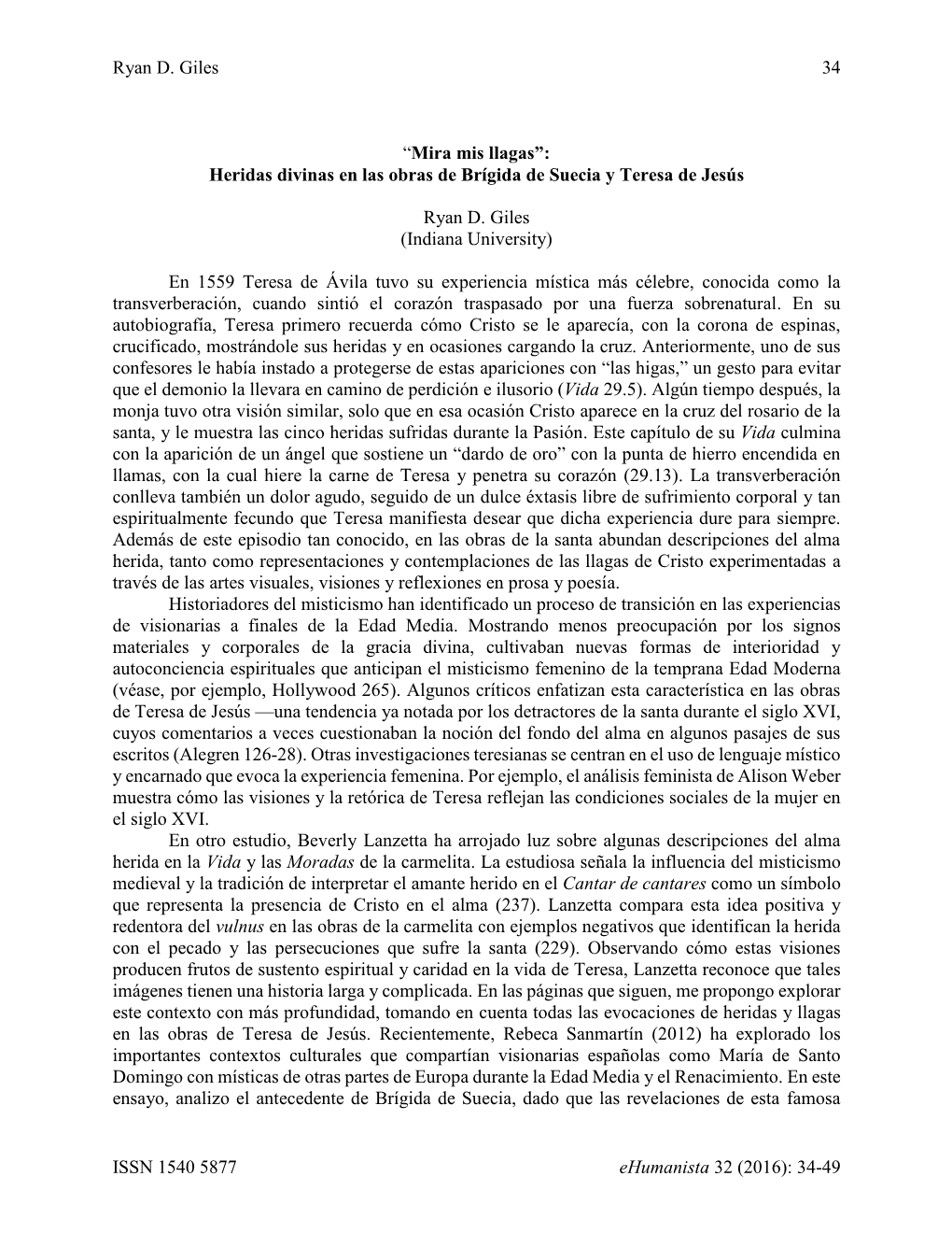 Ryan D. Giles 34 ISSN 1540 5877 Ehumanista 32 (2016): 34-49 “Mira