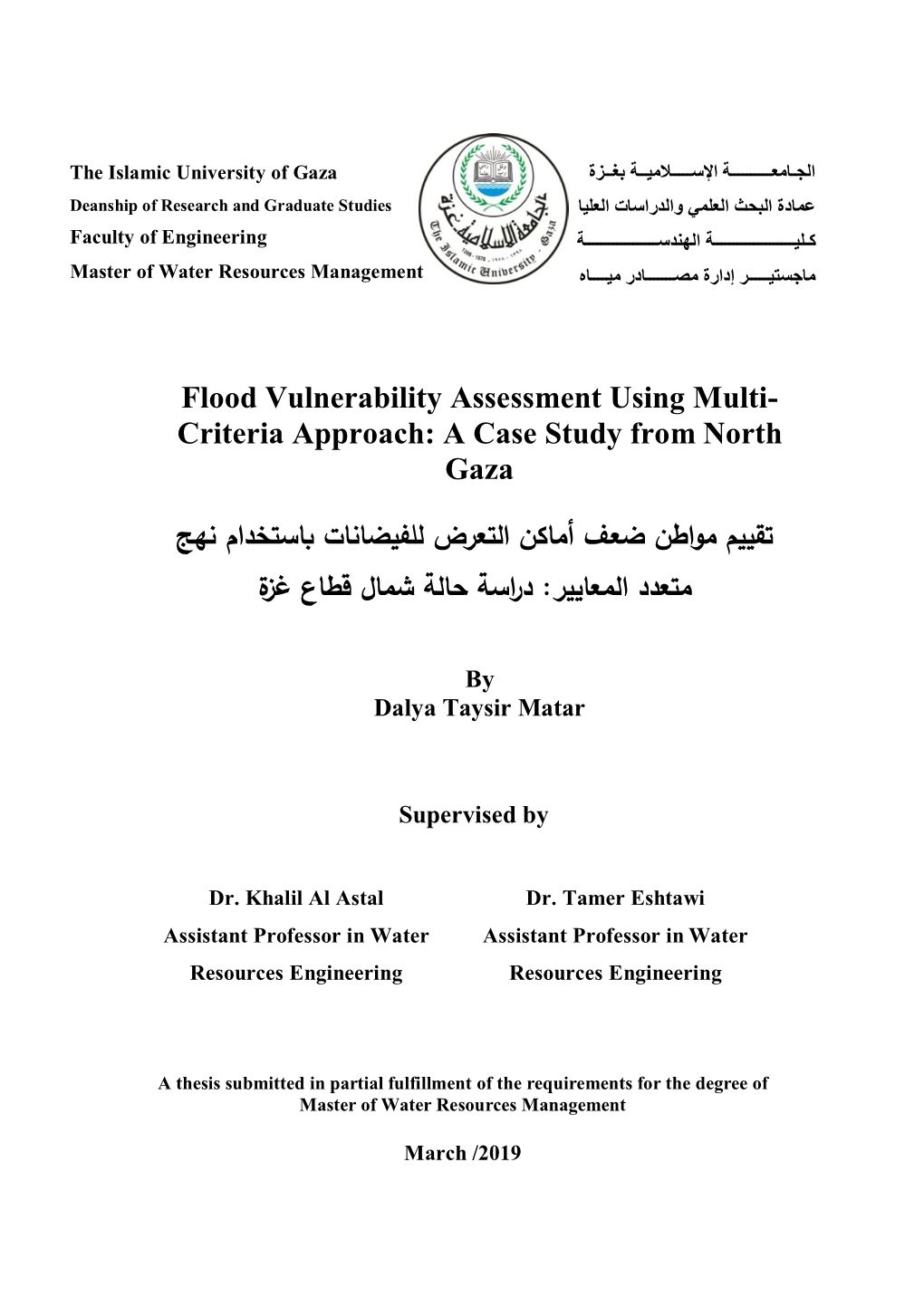 Flood Vulnerability Assessment Using Multi- Criteria Approach: a Case Study from North Gaza