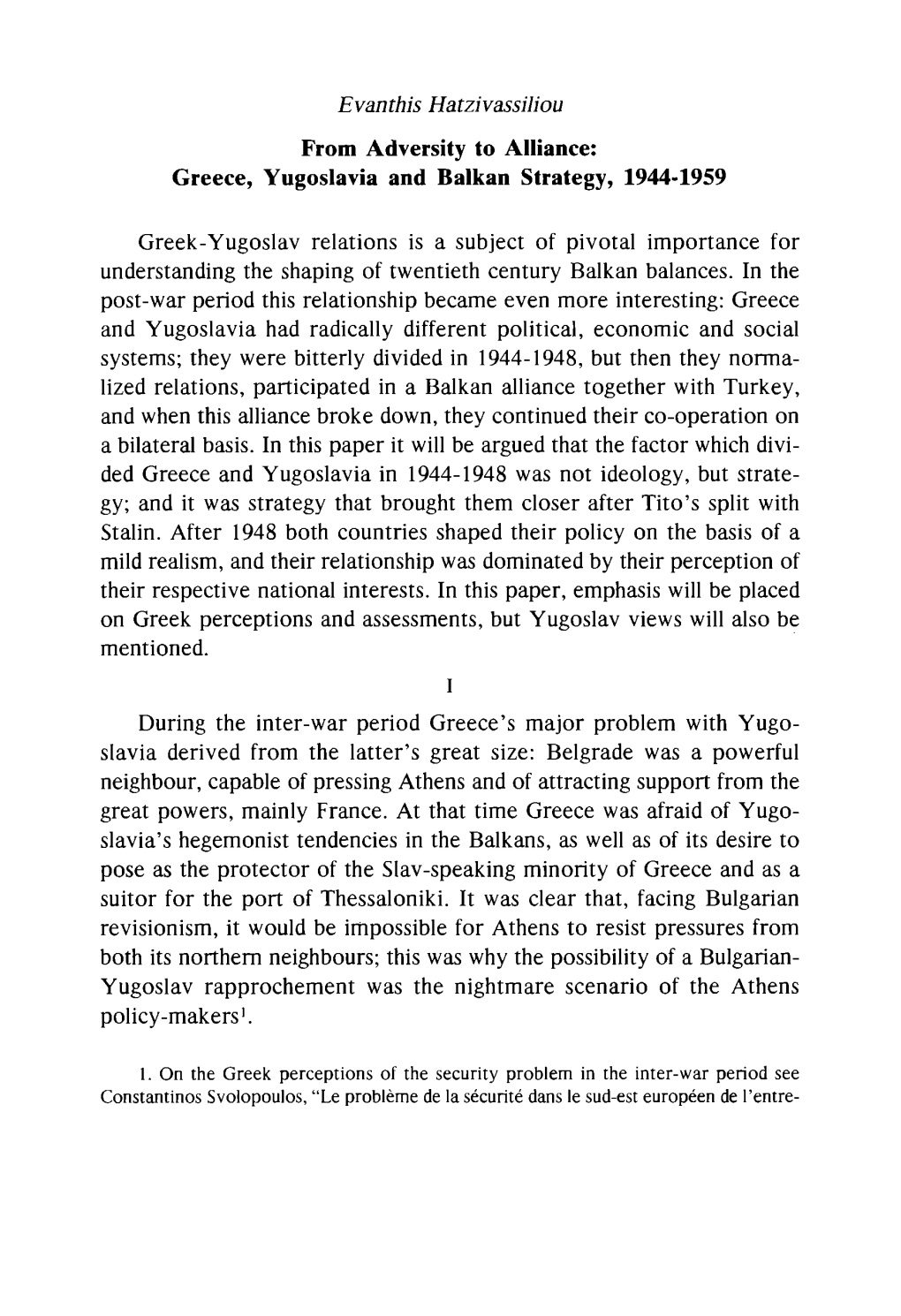 Evanthis Hatzivassiliou Greek-Yugoslav Relations Is A