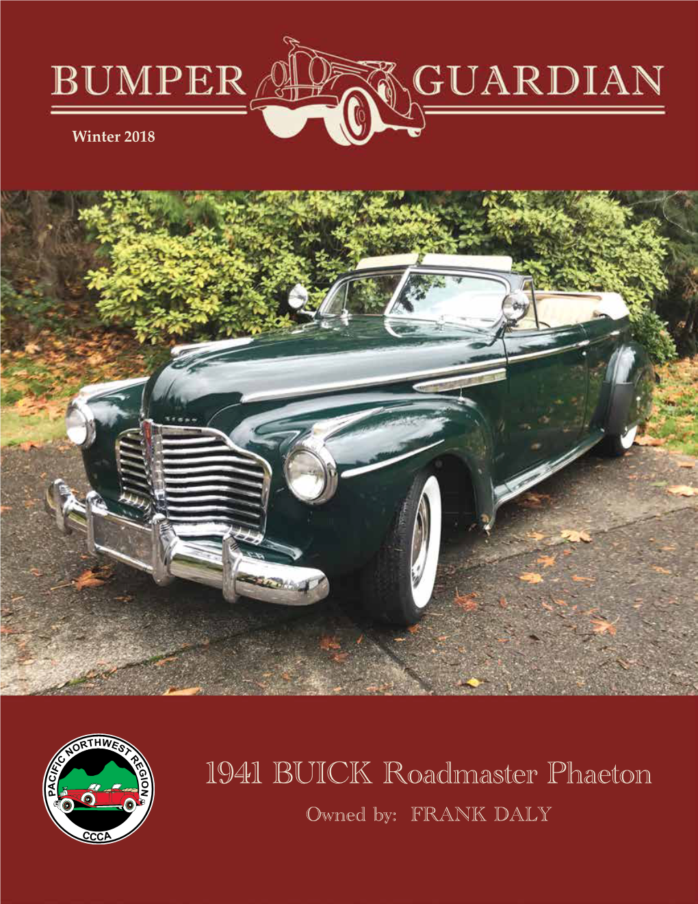 1941 BUICK Roadmaster Phaeton Owned By: FRANK DALY Pacific Northwest Region - CCCA