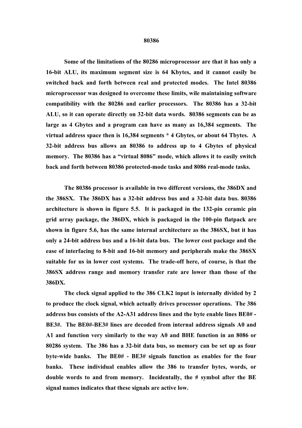 Some of the Limitations of the 80286 Microprocessor Are That It Has Only a 16-Bit ALU