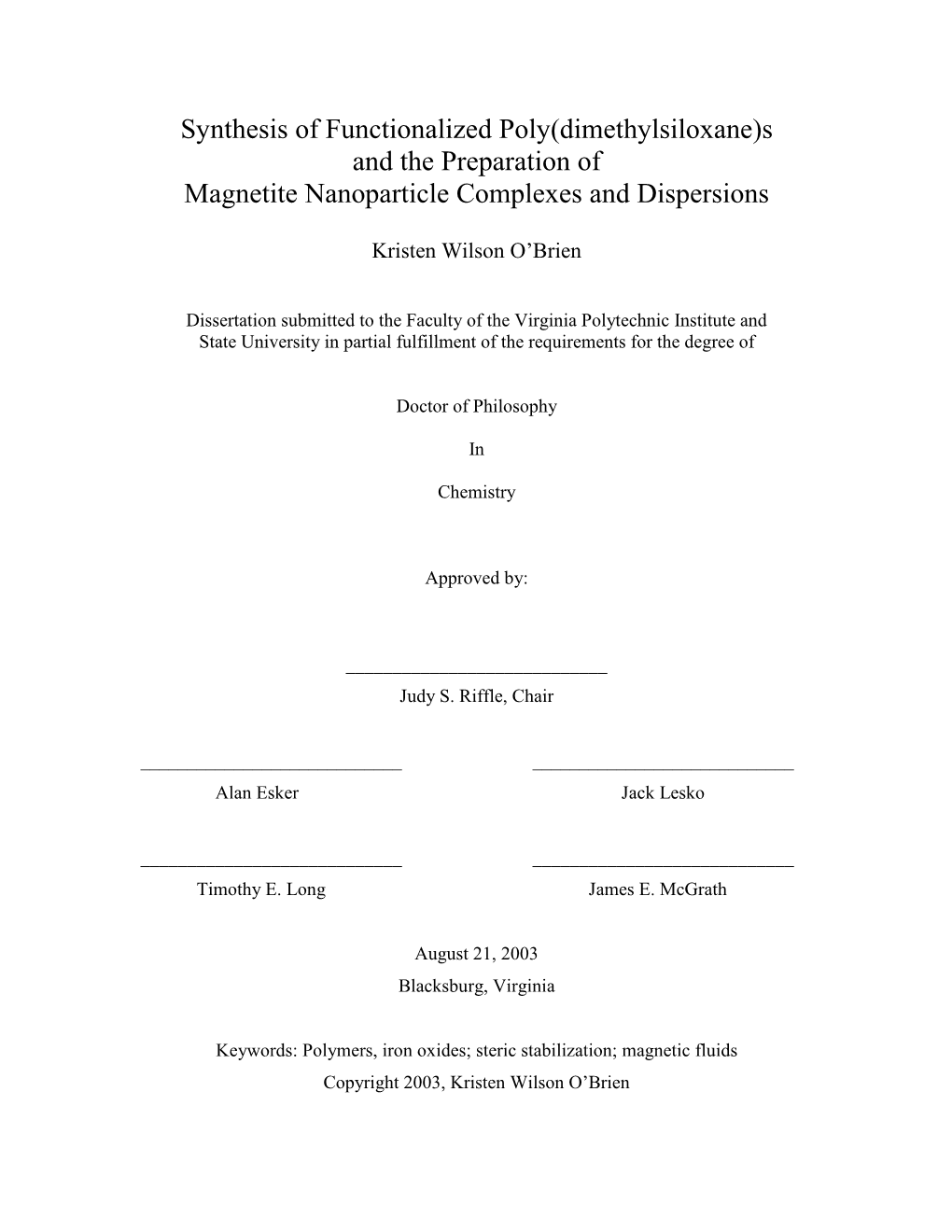 Synthesis of Functionalized Poly(Dimethylsiloxane)S and the Preparation of Magnetite Nanoparticle Complexes and Dispersions