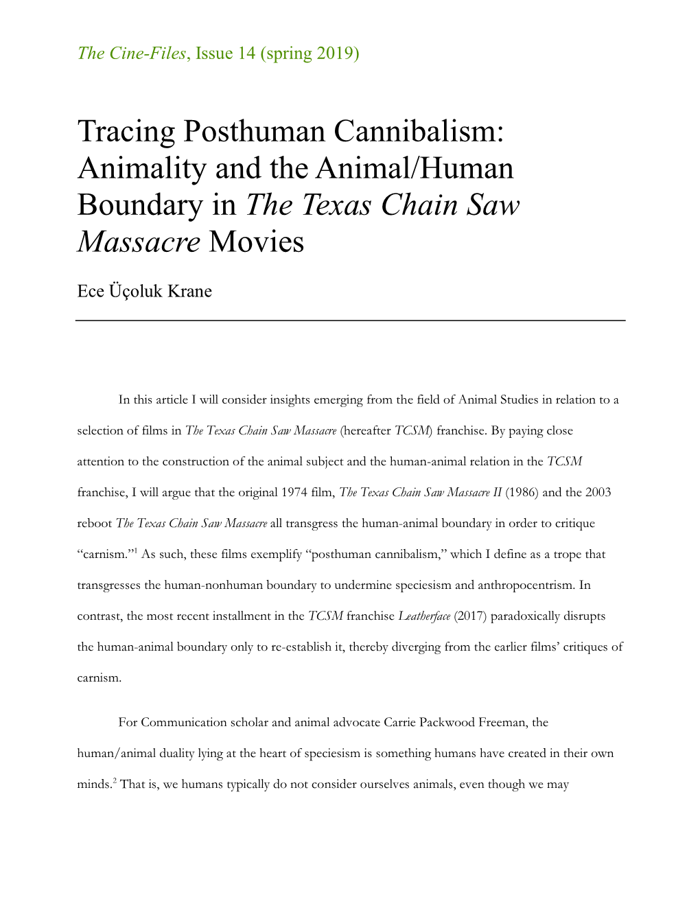 Tracing Posthuman Cannibalism: Animality and the Animal/Human Boundary in the Texas Chain Saw Massacre Movies