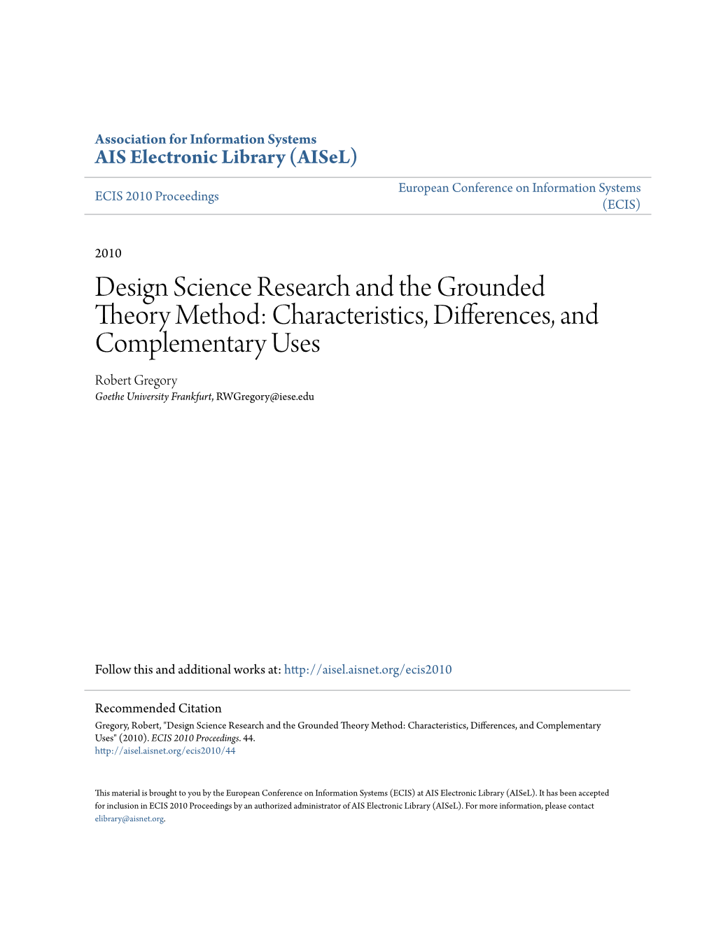 Design Science Research and the Grounded Theory