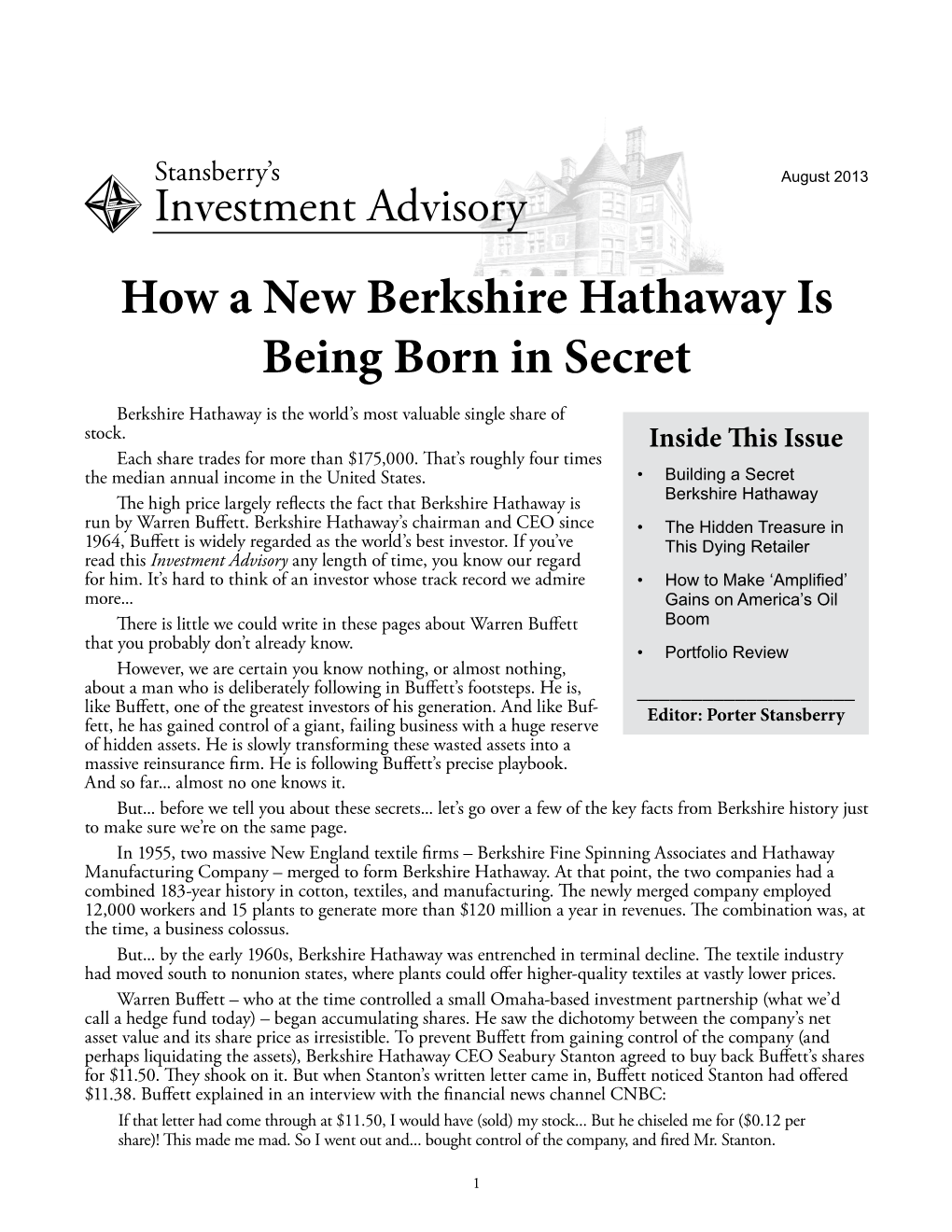 How a New Berkshire Hathaway Is Being Born in Secret Berkshire Hathaway Is the World’S Most Valuable Single Share of Stock