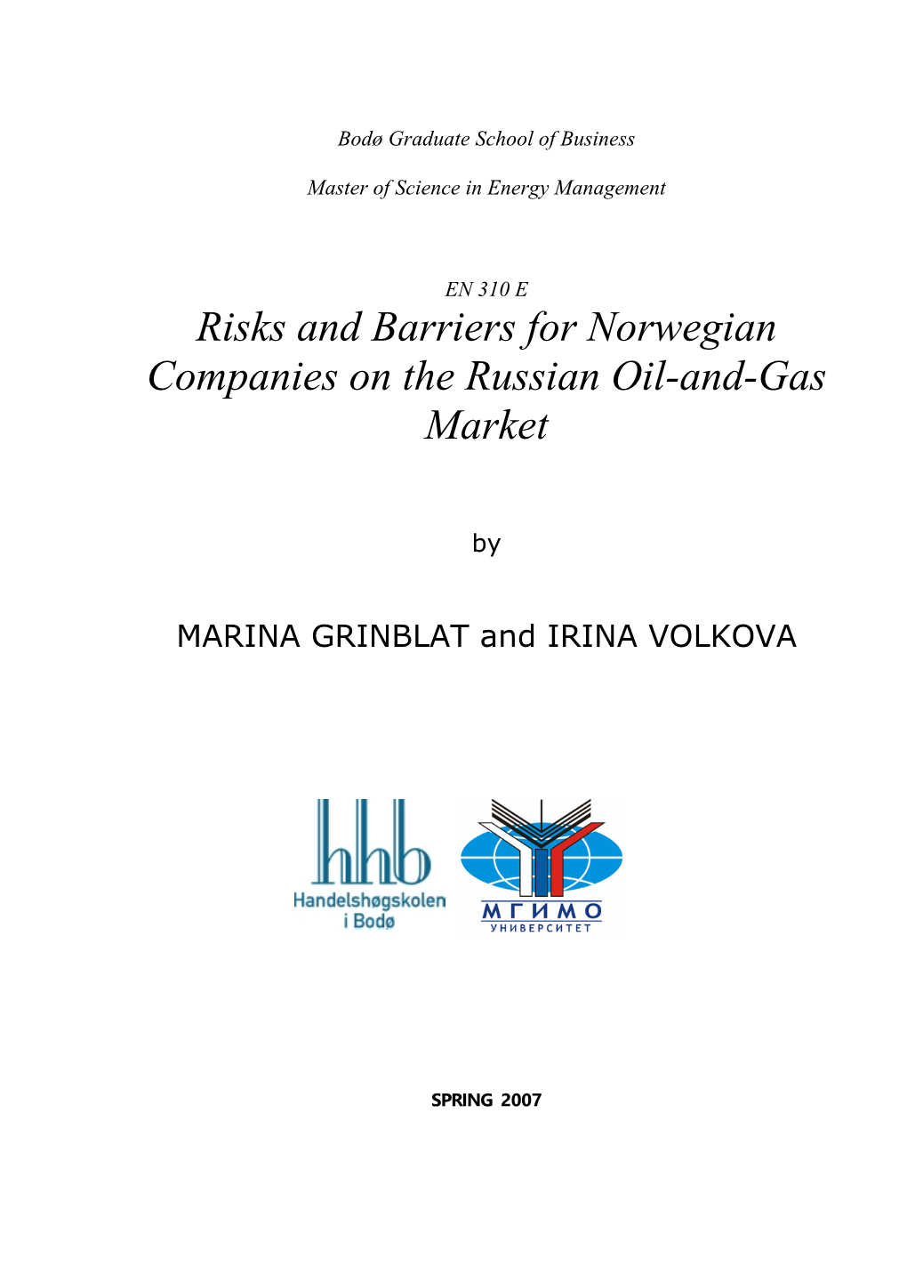 Risks and Barriers for Norwegian Companies on the Russian Oil-And-Gas Market