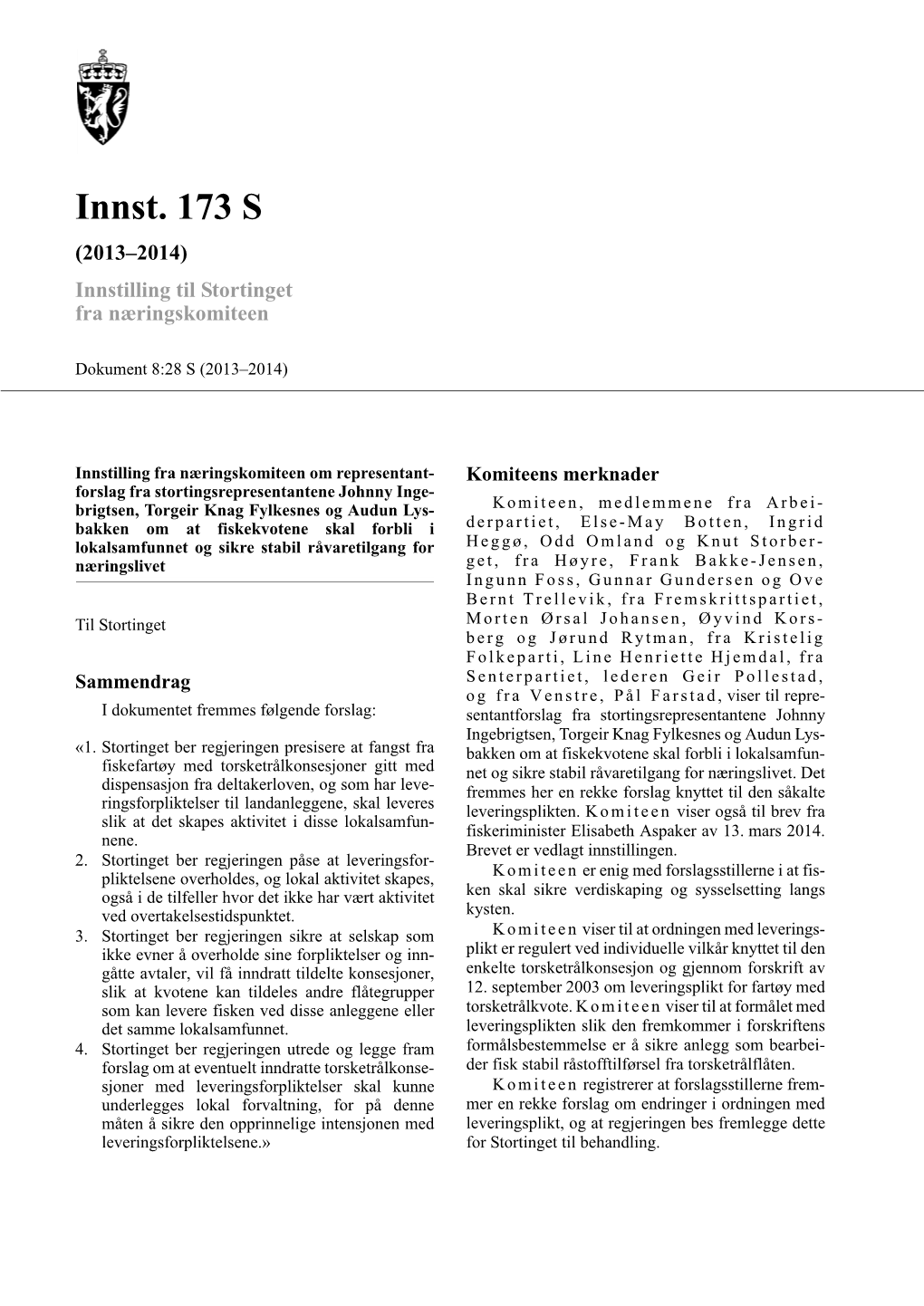 Innst. 173 S (2013–2014) Innstilling Til Stortinget Fra Næringskomiteen