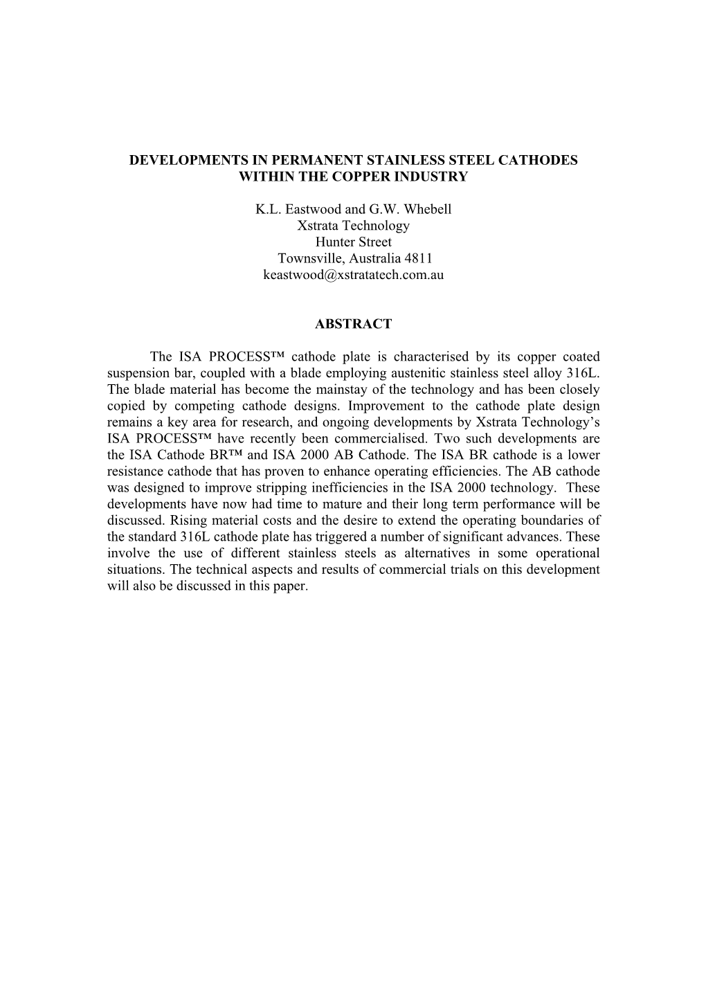 Developments in Permanent Stainless Steel Cathodes Within the Copper Industry