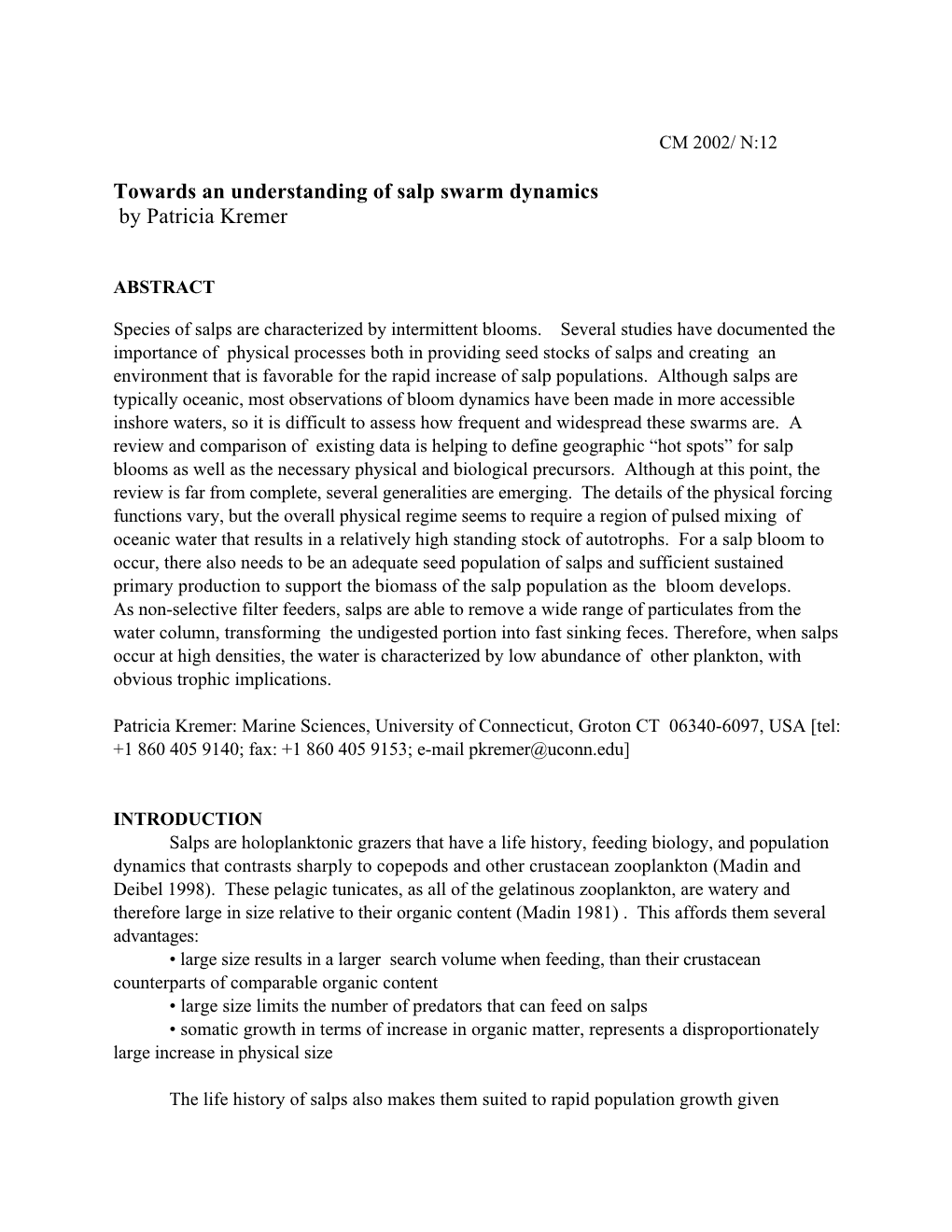 Towards an Understanding of Salp Swarm Dynamics. ICES CM 2002/N