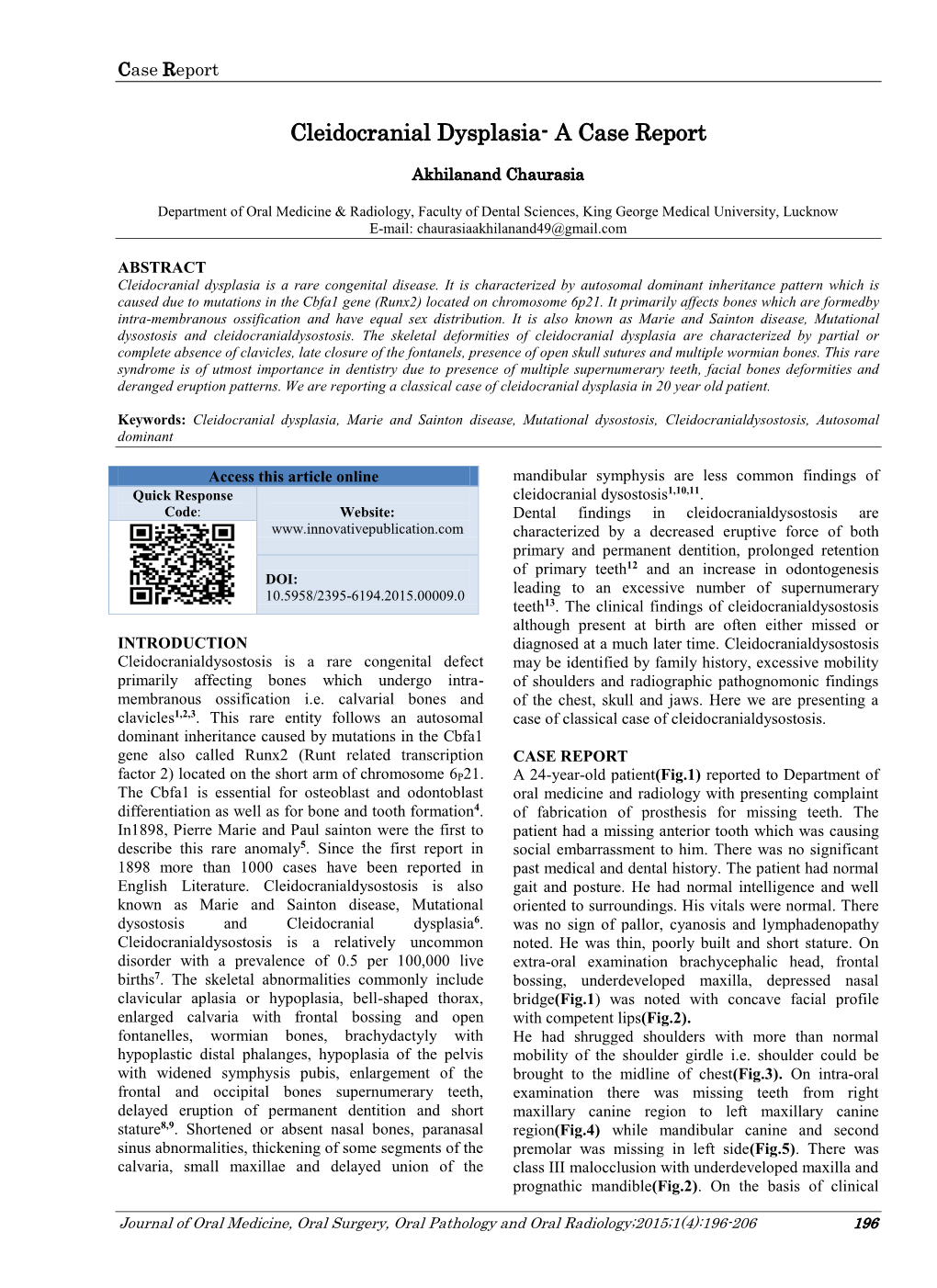 Cleidocranial Dysplasia- a Case Report