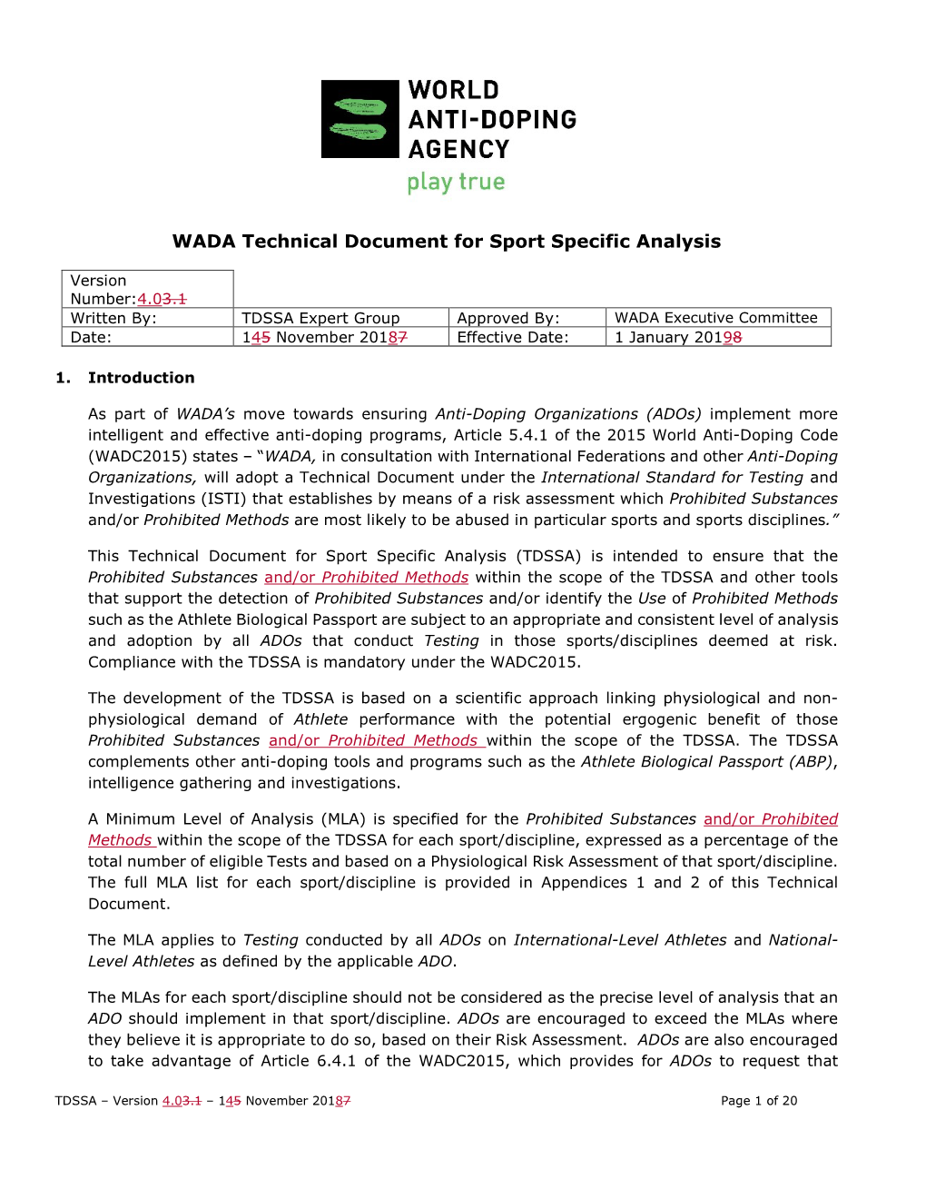 TDSSA Expert Group Approved By: WADA Executive Committee Date: 145 November 20187 Effective Date: 1 January 20198