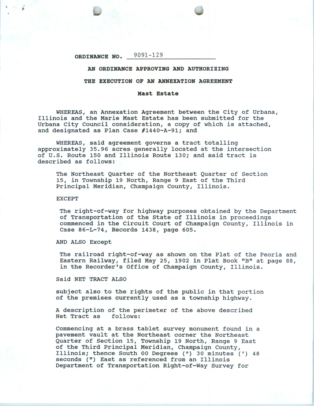 . , WHEREAS, an Annexation Agreement Between the City of Urbana, Illinois and the Marie Mast Estate Has Been Submitted For