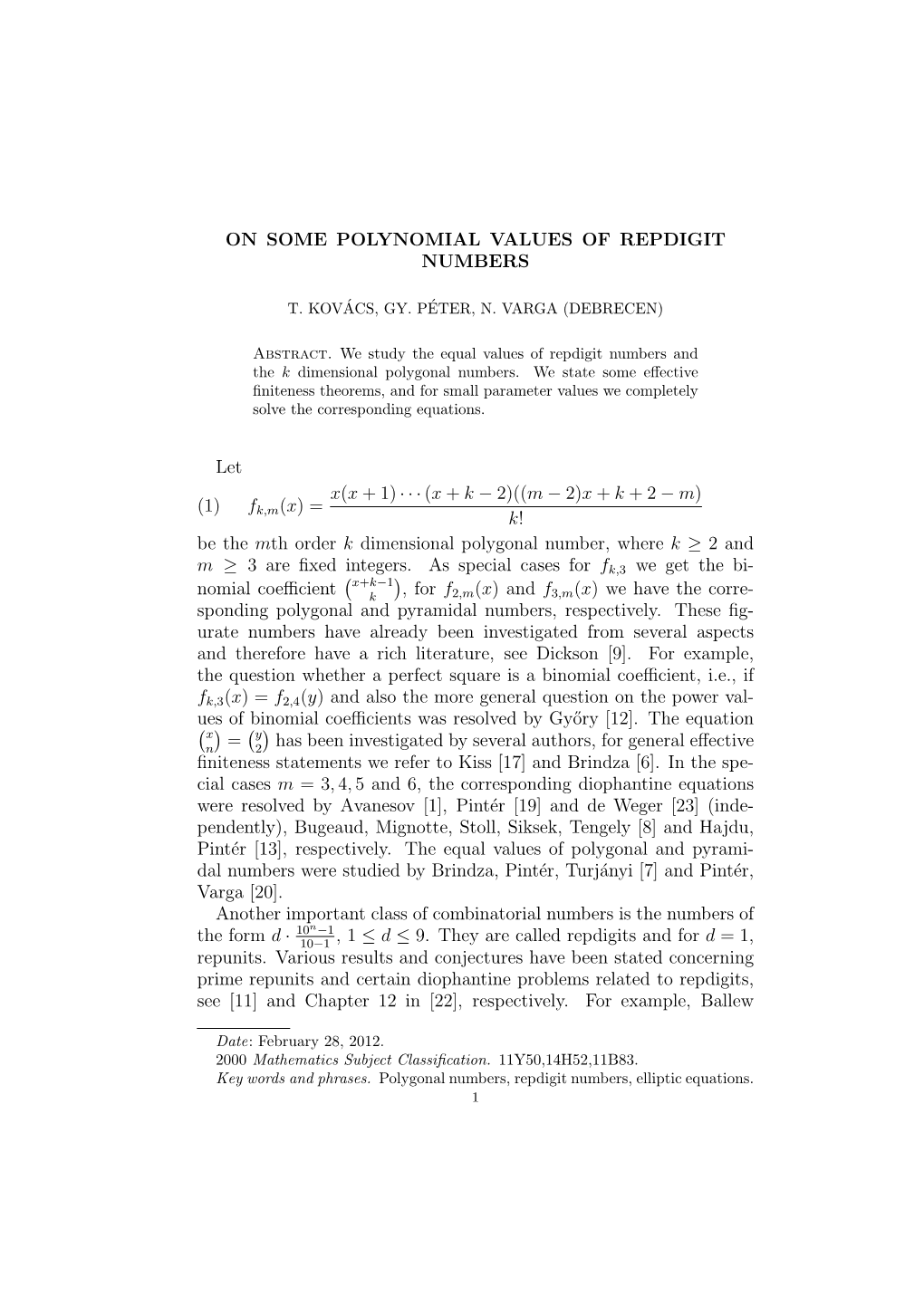 On Some Polynomial Values of Repdigit Numbers