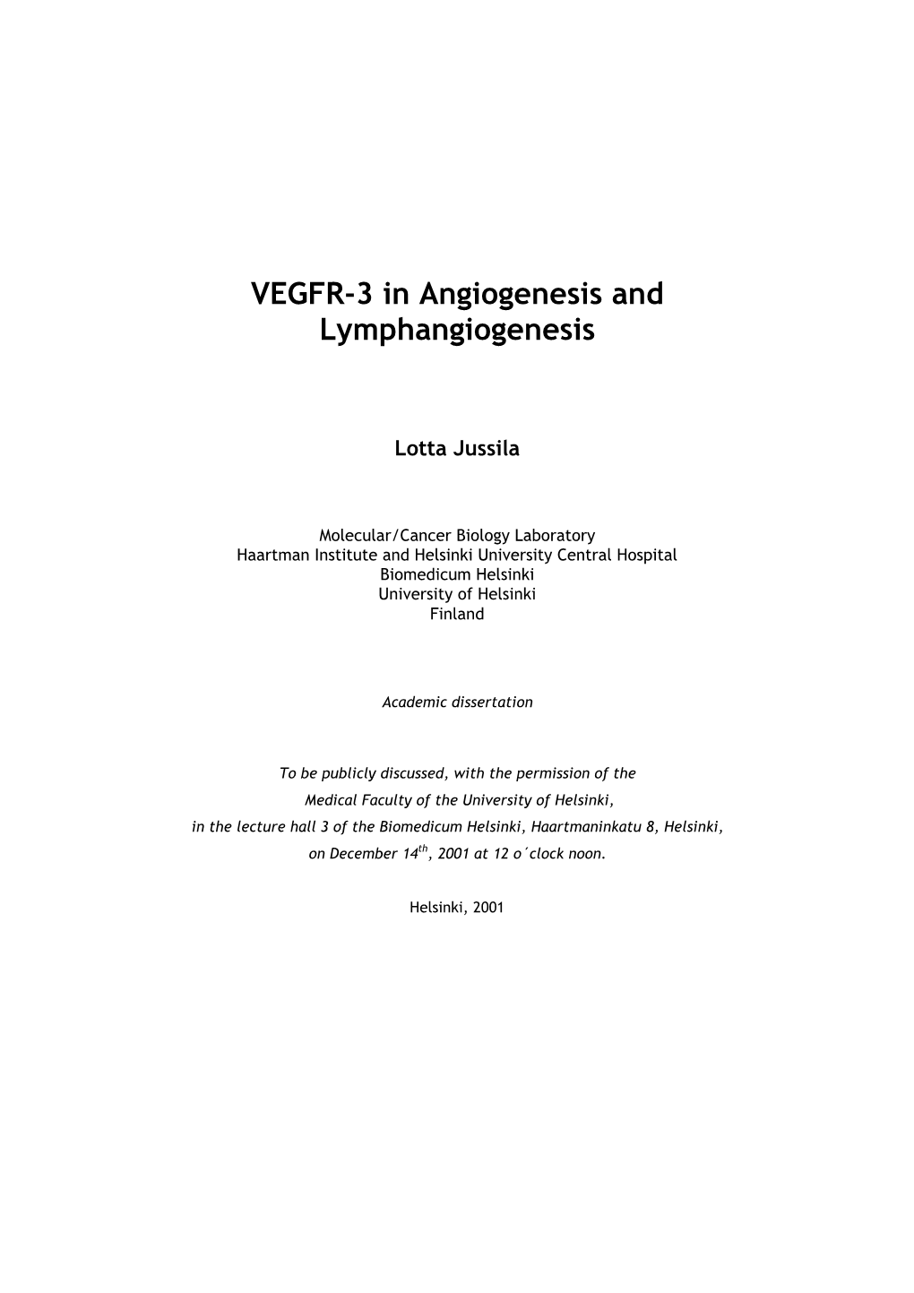 VEGFR-3 in Angiogenesis and Lymphangiogenesis