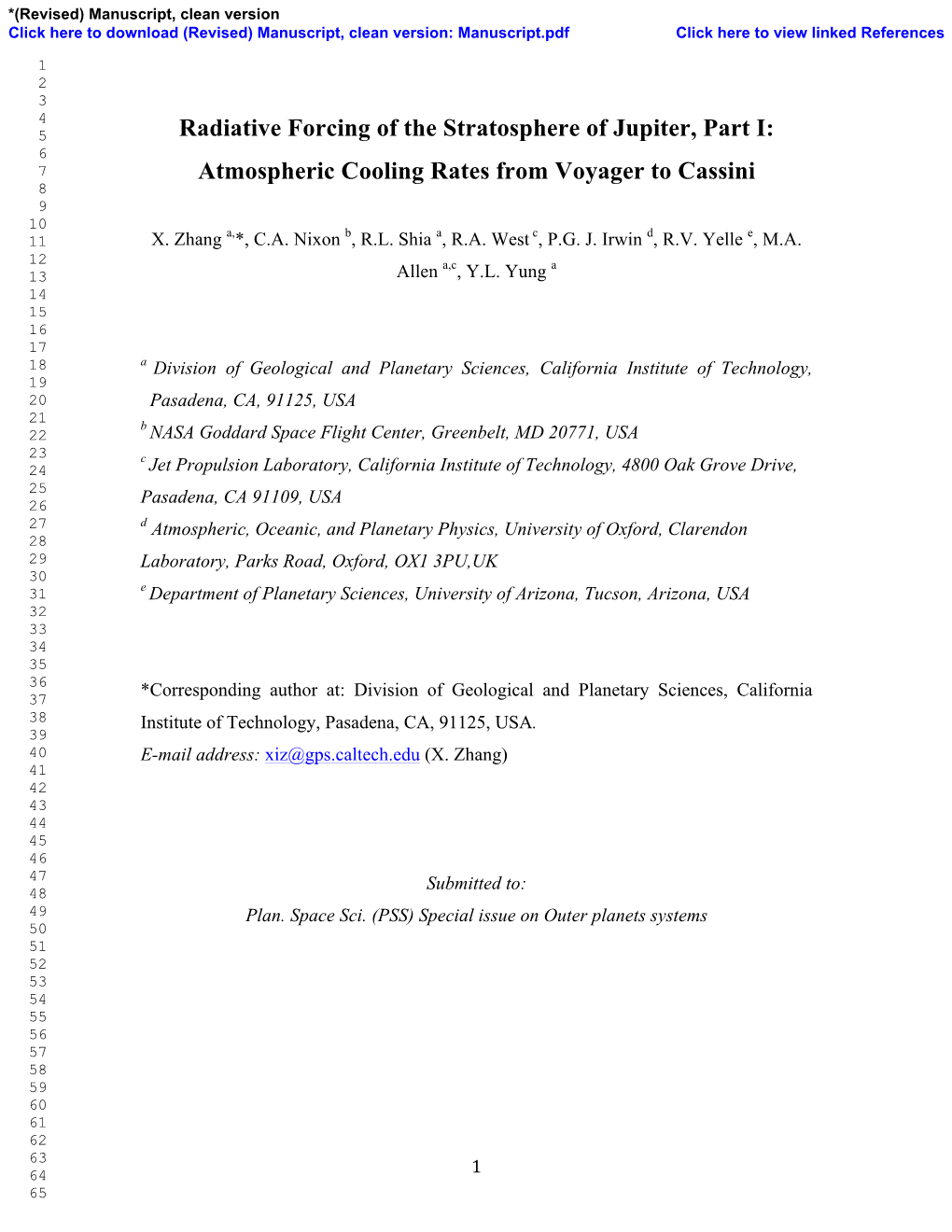 Radiative Forcing of the Stratosphere of Jupiter, Part I: Atmospheric