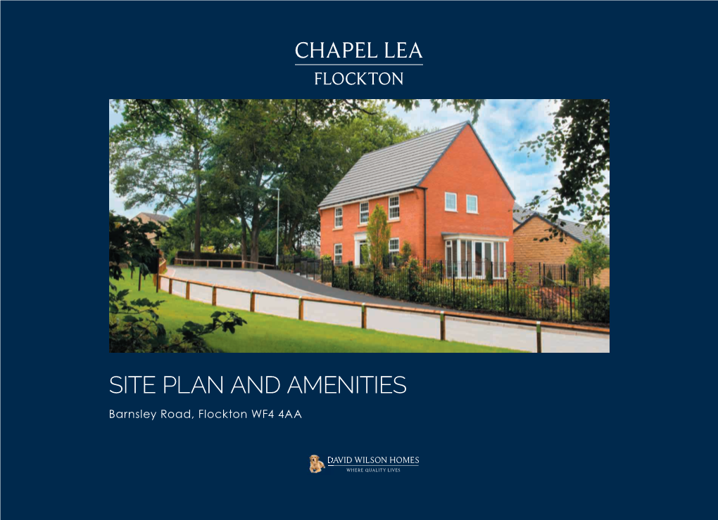 SITE PLAN and AMENITIES Barnsley Road, Flockton WF4 4AA Barnsley Road, Flockton WF4 4AA