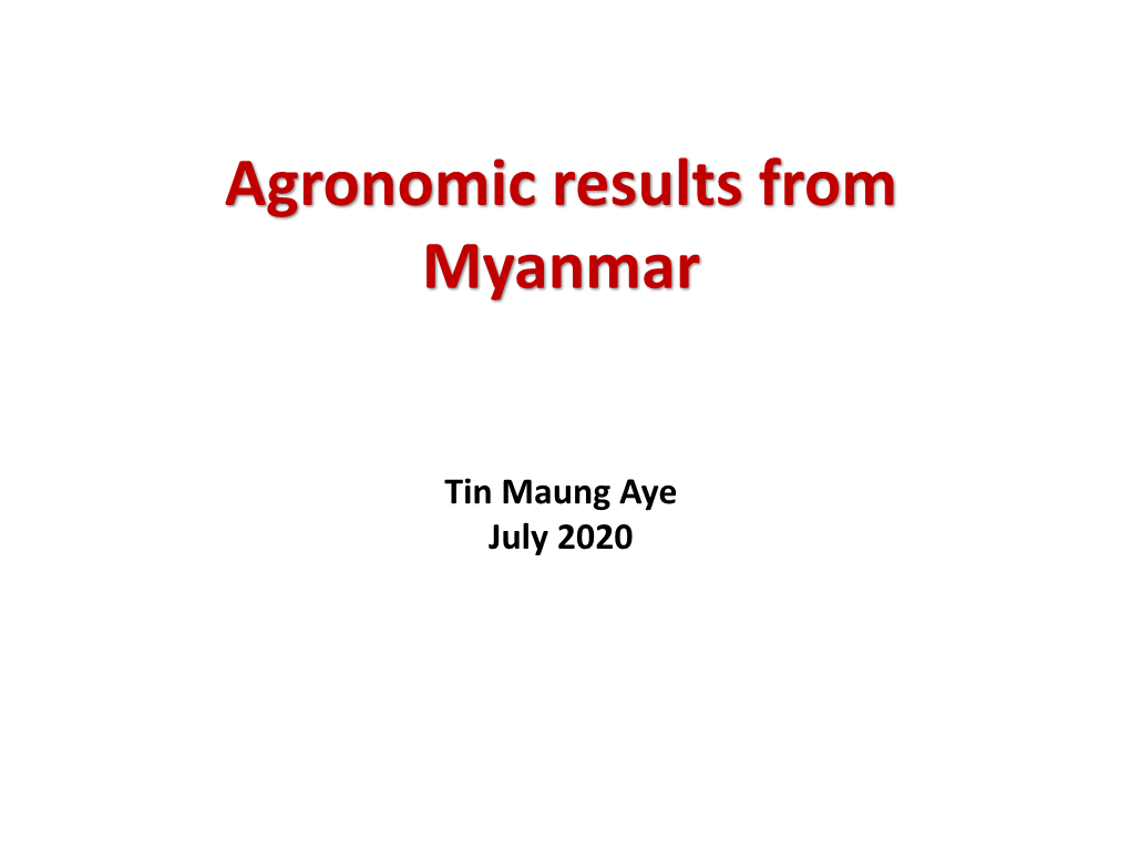 Agronomic Results from Myanmar