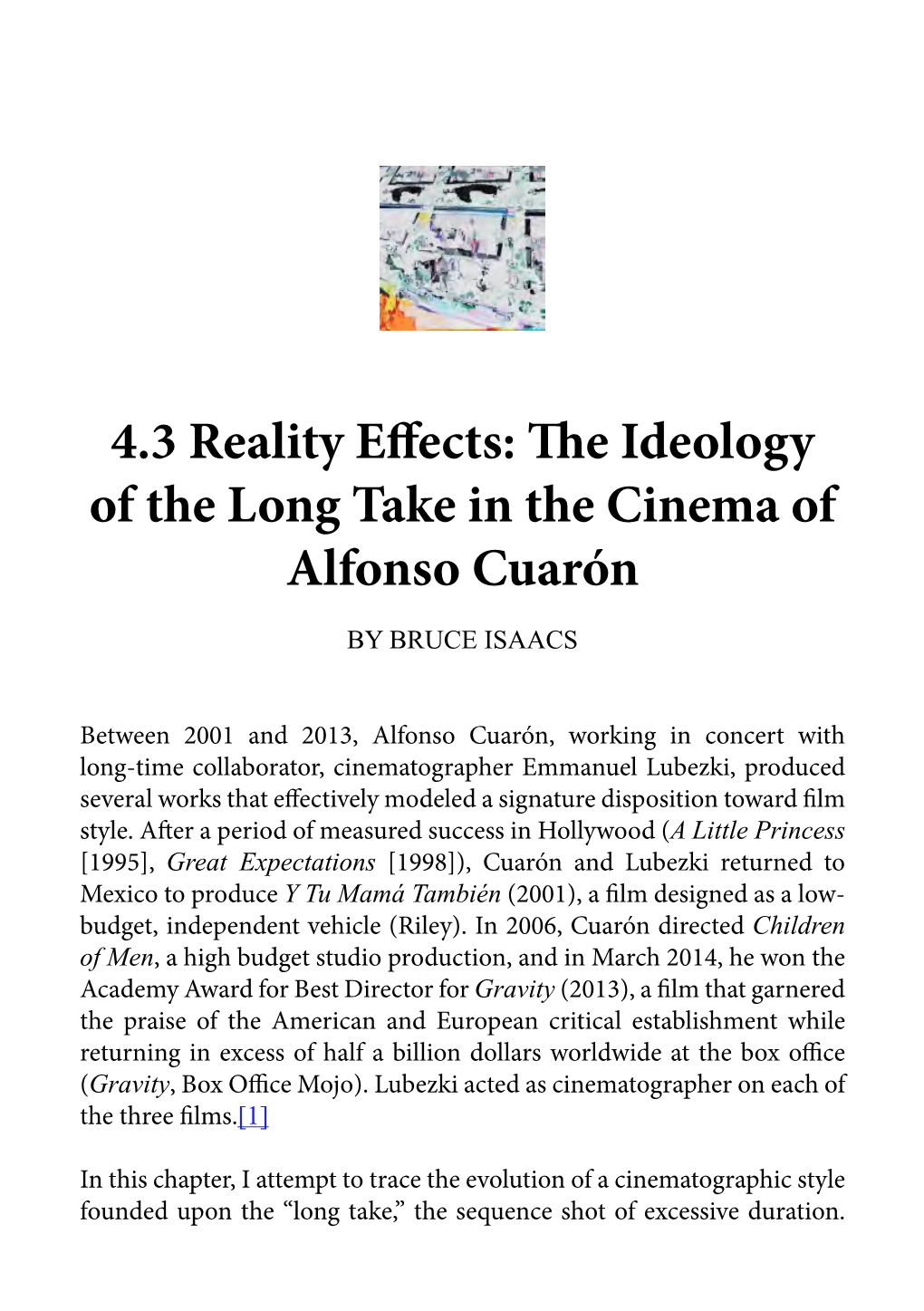 The Ideology of the Long Take in the Cinema of Alfonso Cuarón by BRUCE ISAACS