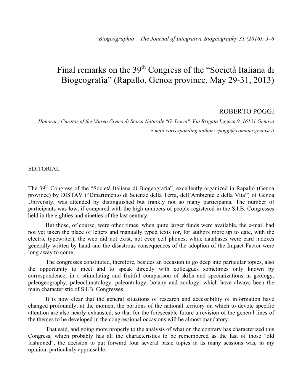 Final Remarks on the 39Th Congress of the “Società Italiana Di Biogeografia” (Rapallo, Genoa Province, May 29-31, 2013)