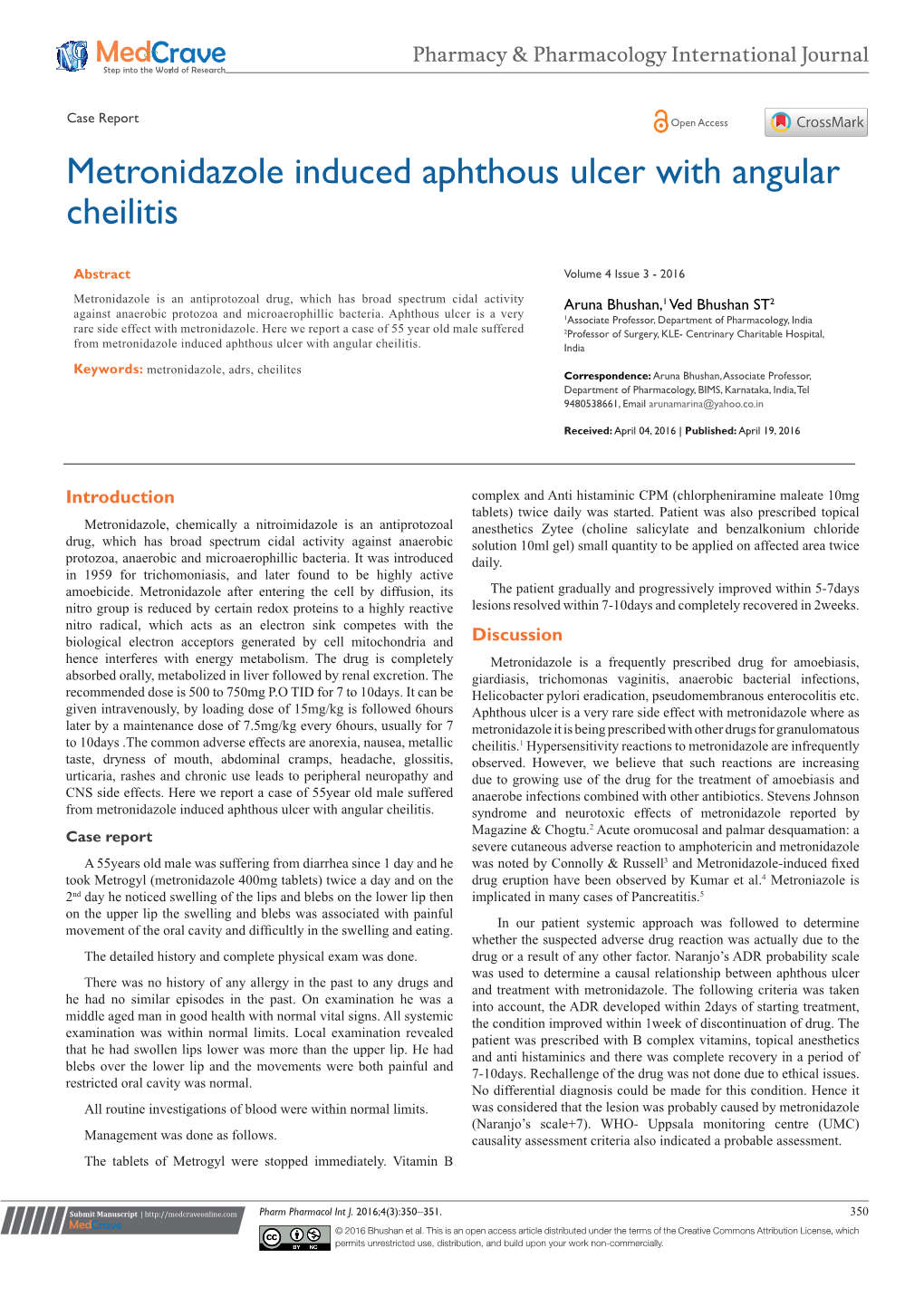 Metronidazole Induced Aphthous Ulcer with Angular Cheilitis