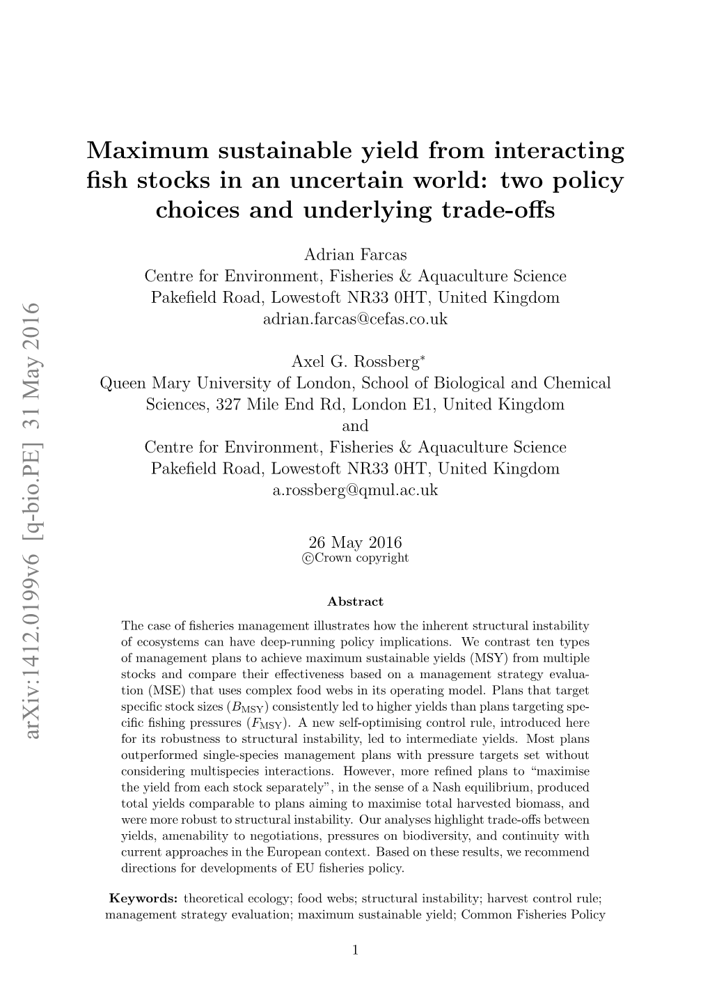 Maximum Sustainable Yield from Interacting Fish Stocks in an Uncertain World: Two Policy Choices and Underlying Trade-Offs Arxiv