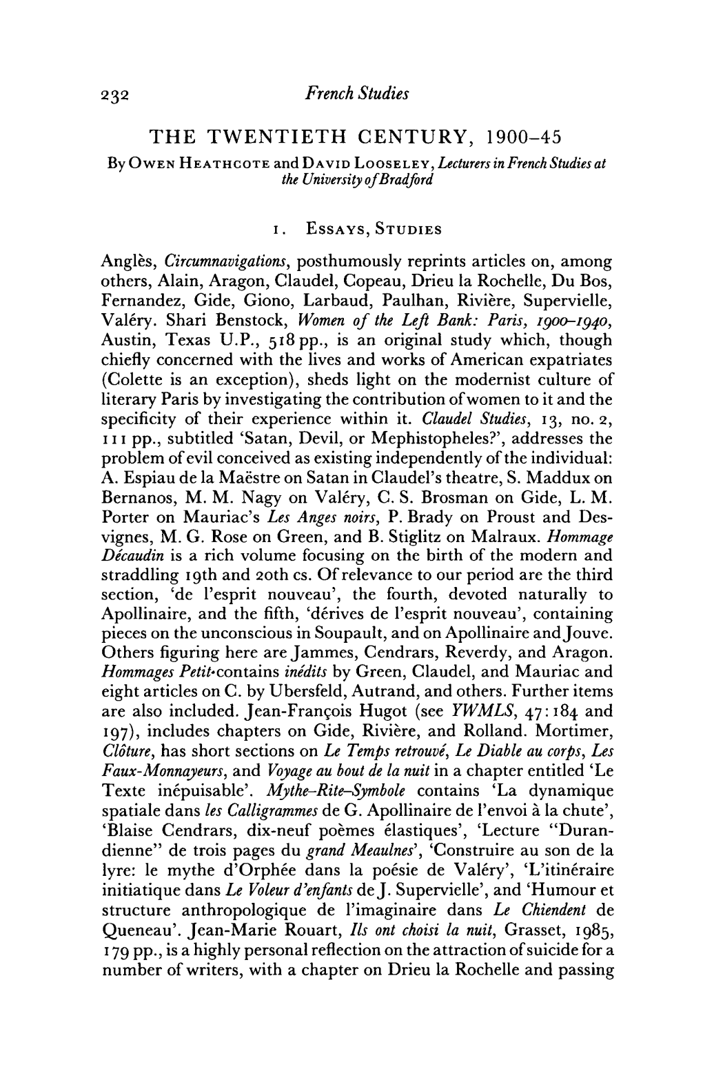 THE TWENTIETH CENTURY, 1900-45 by Owen HEATHCOTE and DAVID Loose LEY, Lecturersinfrenchstudiesat the University Ofbradford