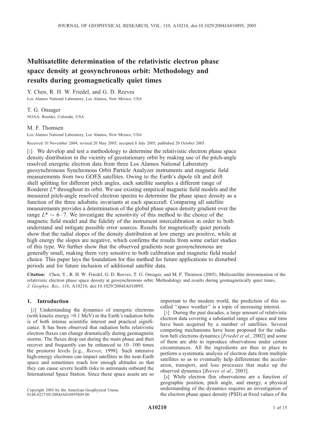 Multisatellite Determination of the Relativistic Electron Phase Space Density at Geosynchronous Orbit: Methodology and Results During Geomagnetically Quiet Times Y