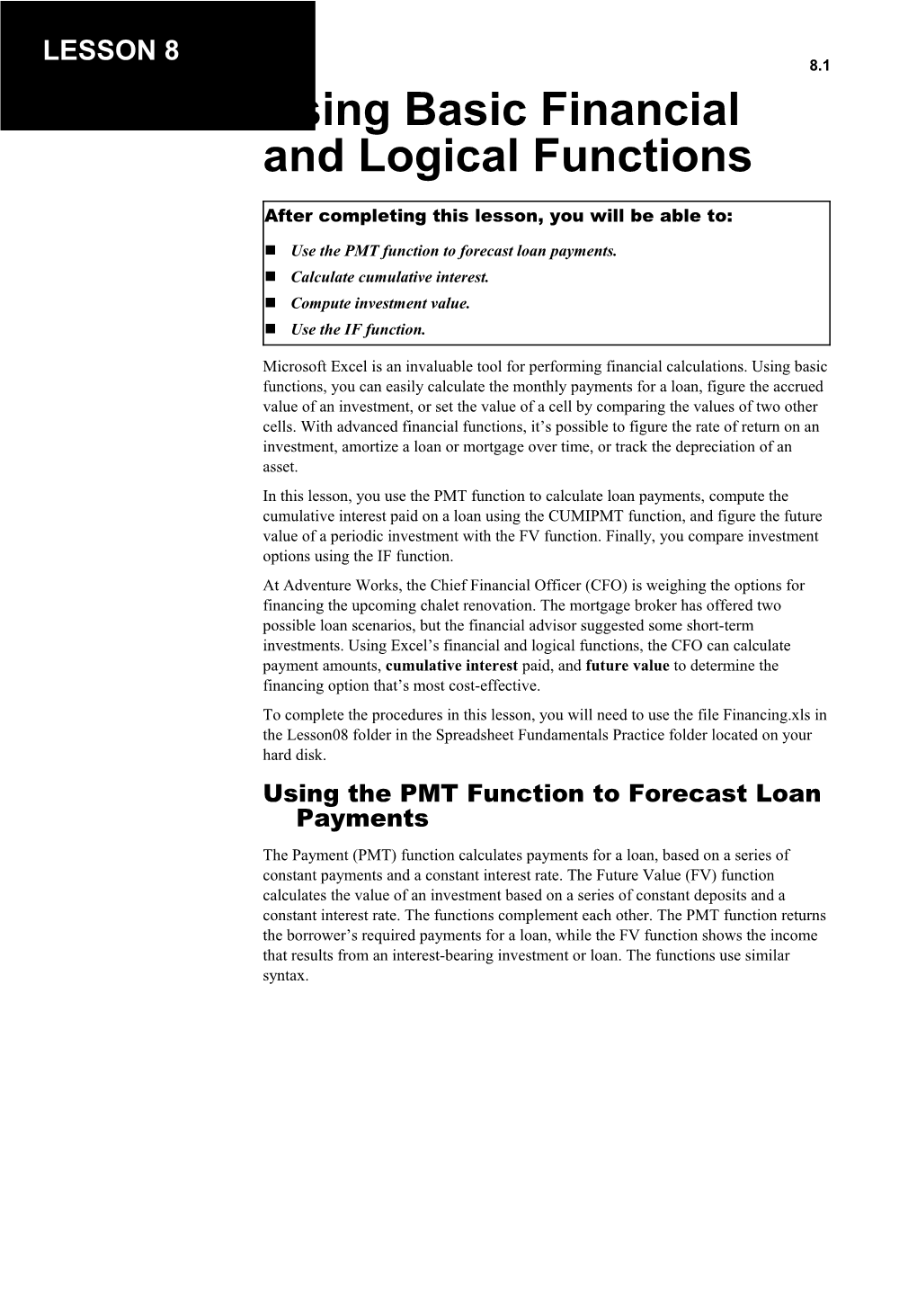 Lesson 8 Using Basic Financial and Logical Functions 8.5